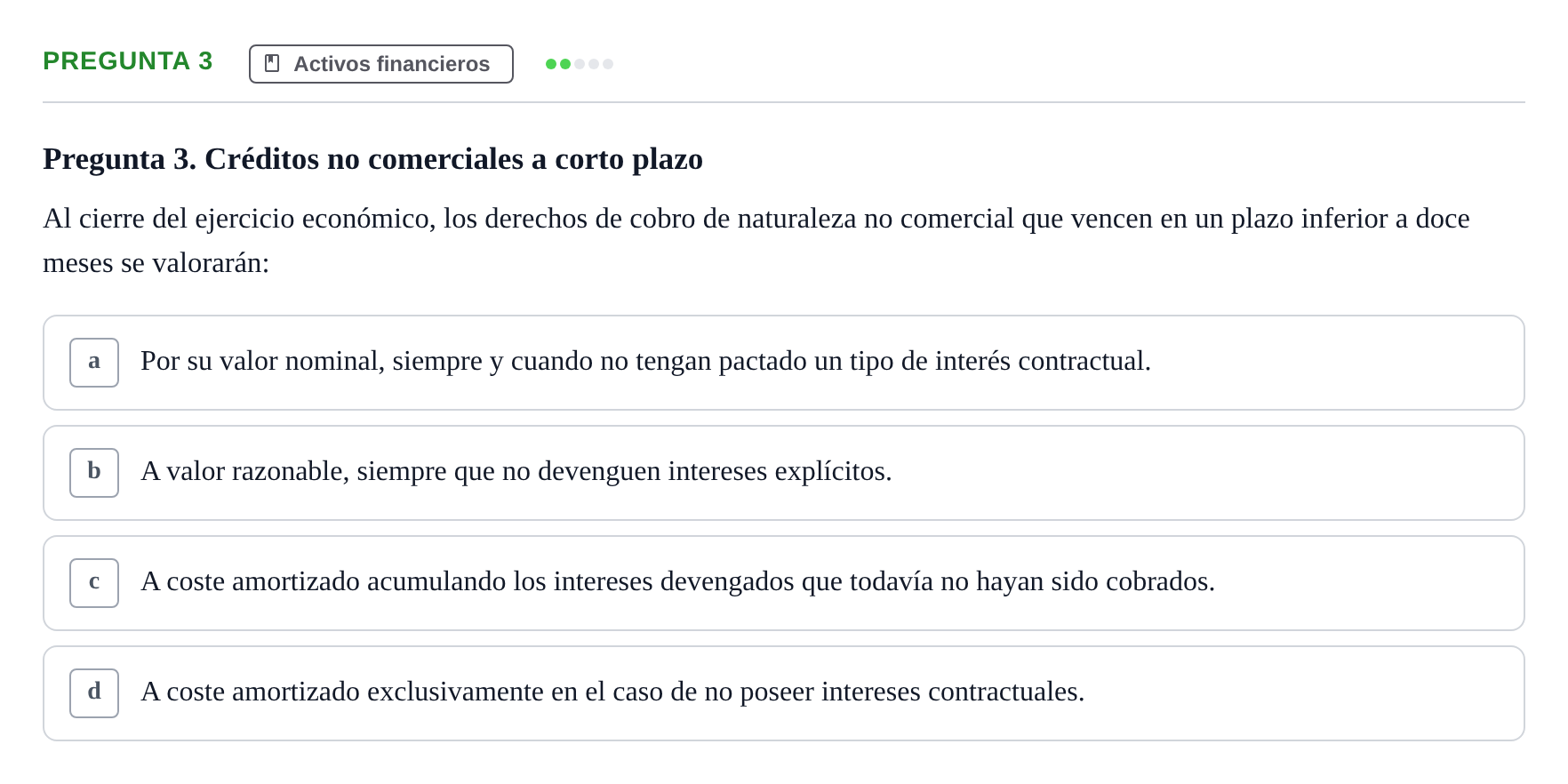 Enunciado: Pregunta 3 · Comptabilitat II UB Examen Parcial de Contabilidad Financiera II