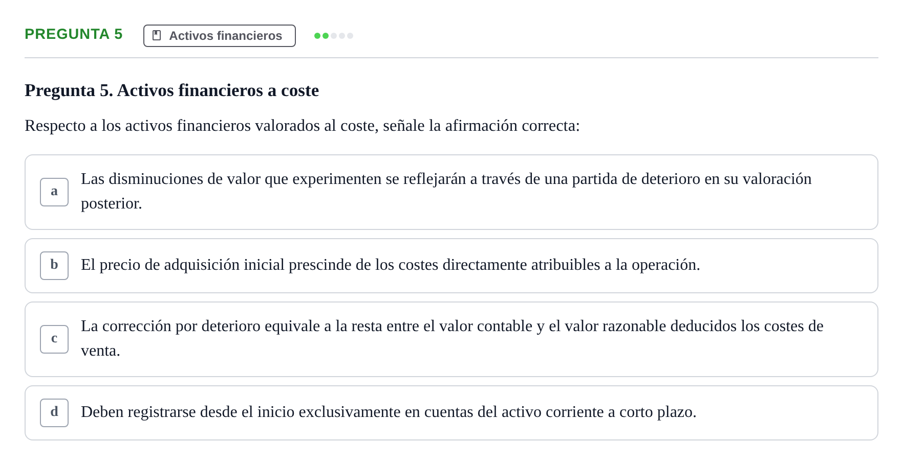 Enunciado: Pregunta 5 · Comptabilitat II UB Examen Parcial de Contabilidad Financiera II