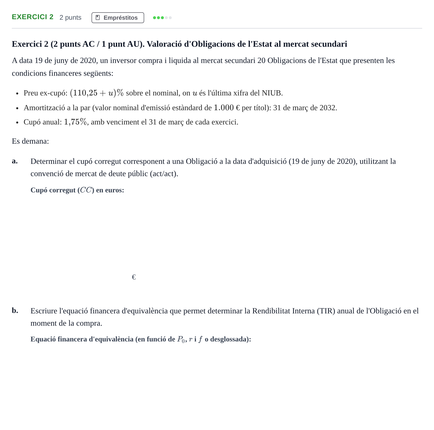 Enunciado: Exercici 2 · Matemàtica Financera UB 2019