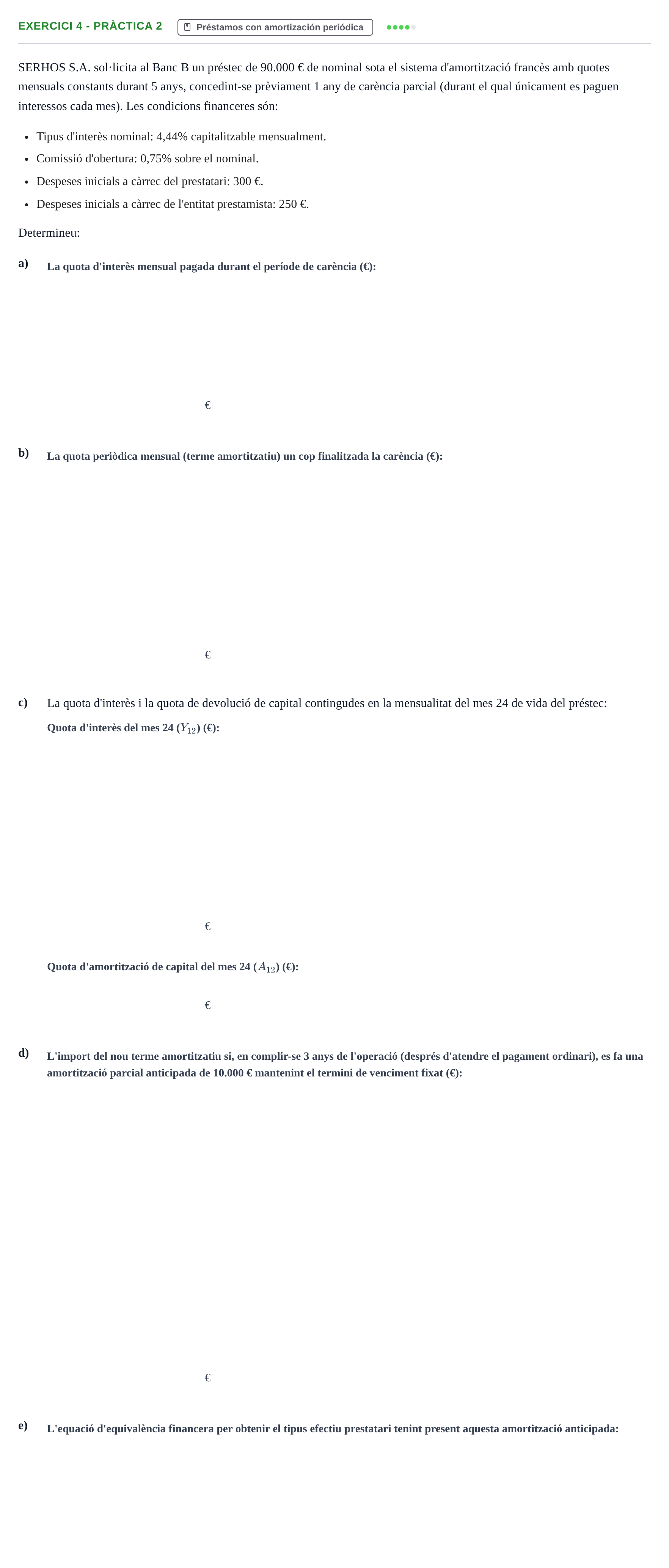 Enunciado: Ejercicio 4 - Pràctica 2 · Matemàtica Financera UB Exemples
