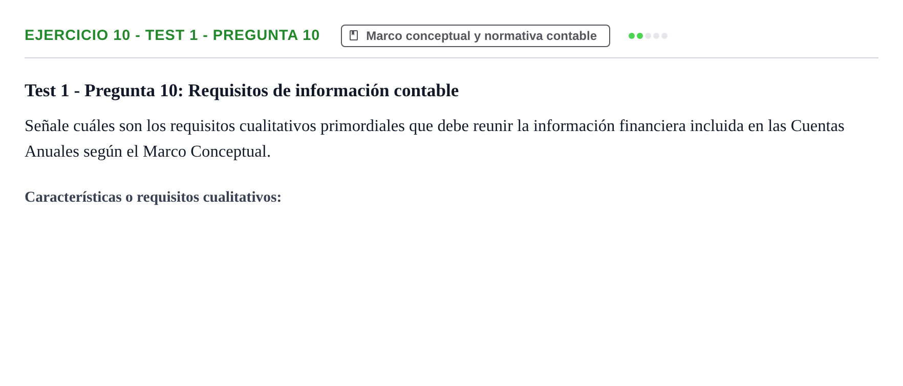 Enunciado: Ejercicio 10 - Test 1 - Pregunta 10 · Comptabilitat II UB Cuestionario de Evaluación Continua: Reforma Contable, Inmovilizado y Arrendamientos