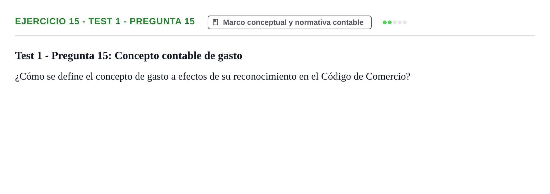 Enunciado: Ejercicio 15 - Test 1 - Pregunta 15 · Comptabilitat II UB Cuestionario de Evaluación Continua: Reforma Contable, Inmovilizado y Arrendamientos