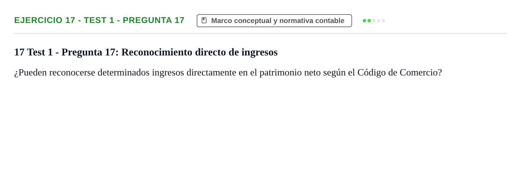 Enunciado: Ejercicio 17 - Test 1 - Pregunta 17 · Comptabilitat II UB Cuestionario de Evaluación Continua: Reforma Contable, Inmovilizado y Arrendamientos