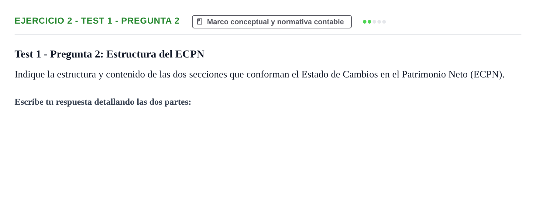 Enunciado: Ejercicio 2 - Test 1 - Pregunta 2 · Comptabilitat II UB Cuestionario de Evaluación Continua: Reforma Contable, Inmovilizado y Arrendamientos