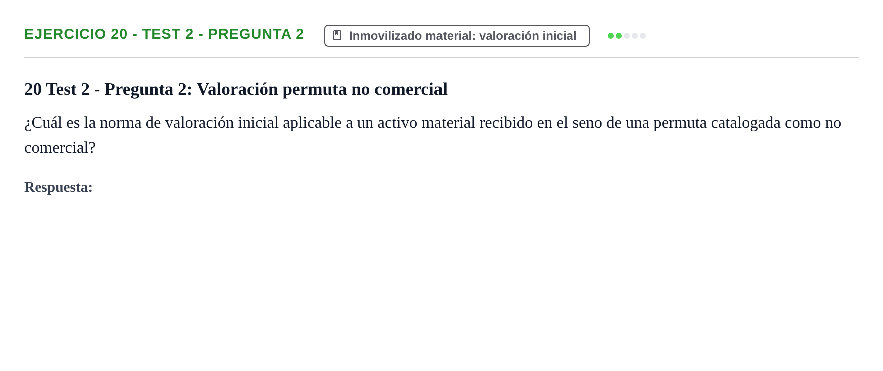 Enunciado: Ejercicio 20 - Test 2 - Pregunta 2 · Comptabilitat II UB Cuestionario de Evaluación Continua: Reforma Contable, Inmovilizado y Arrendamientos