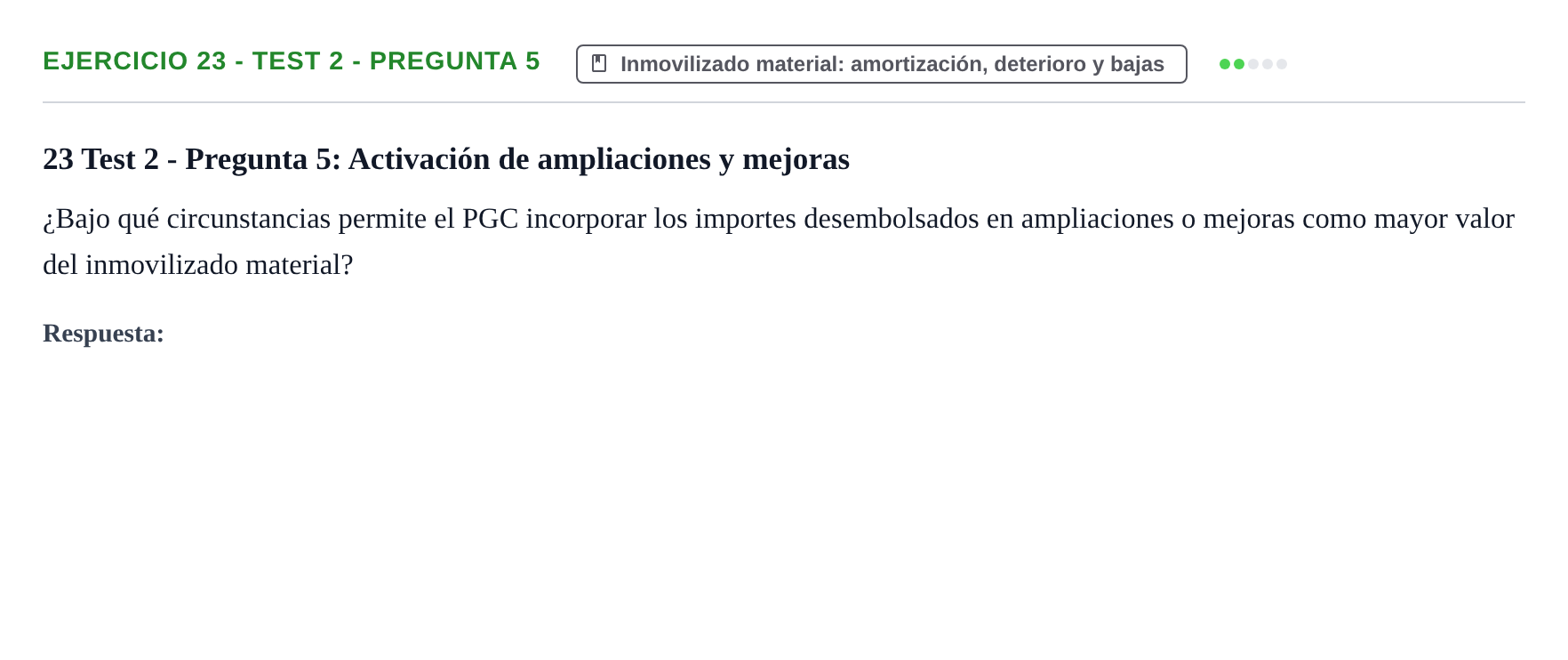Enunciado: Ejercicio 23 - Test 2 - Pregunta 5 · Comptabilitat II UB Cuestionario de Evaluación Continua: Reforma Contable, Inmovilizado y Arrendamientos