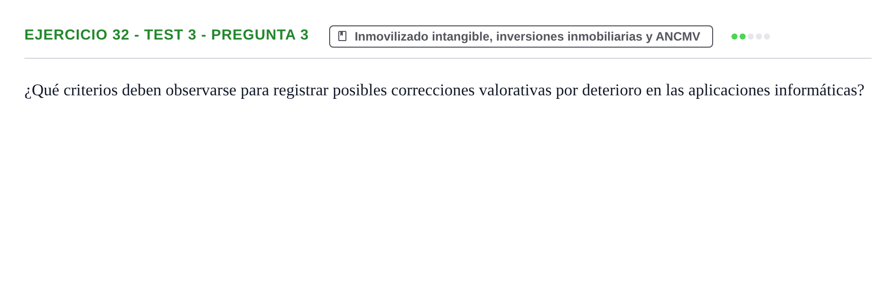 Enunciado: Ejercicio 32 - Test 3 - Pregunta 3 · Comptabilitat II UB Cuestionario de Evaluación Continua: Reforma Contable, Inmovilizado y Arrendamientos