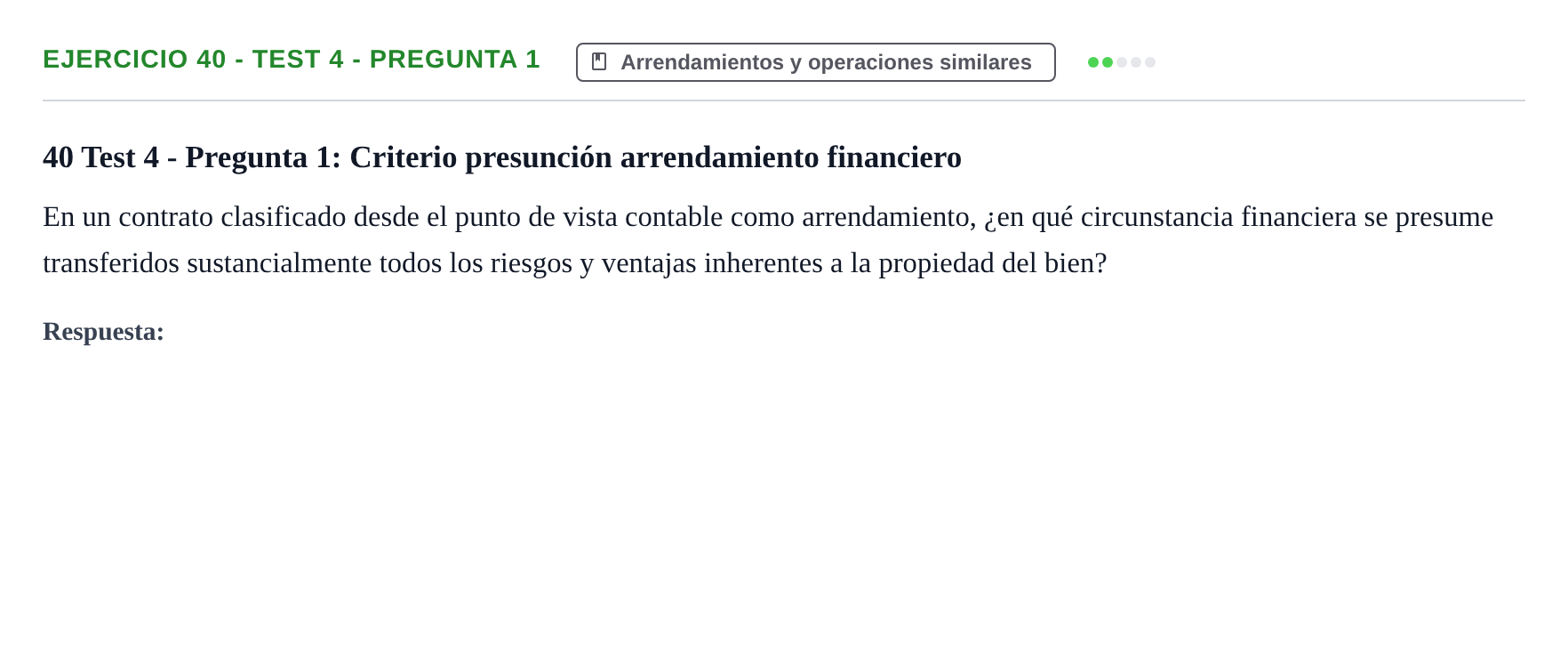 Enunciado: Ejercicio 40 - Test 4 - Pregunta 1 · Comptabilitat II UB Cuestionario de Evaluación Continua: Reforma Contable, Inmovilizado y Arrendamientos