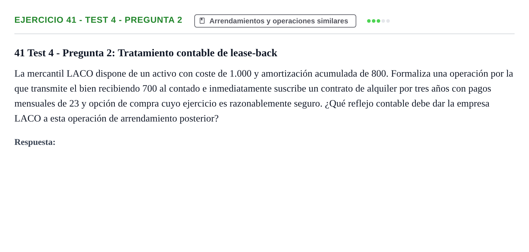 Enunciado: Ejercicio 41 - Test 4 - Pregunta 2 · Comptabilitat II UB Cuestionario de Evaluación Continua: Reforma Contable, Inmovilizado y Arrendamientos
