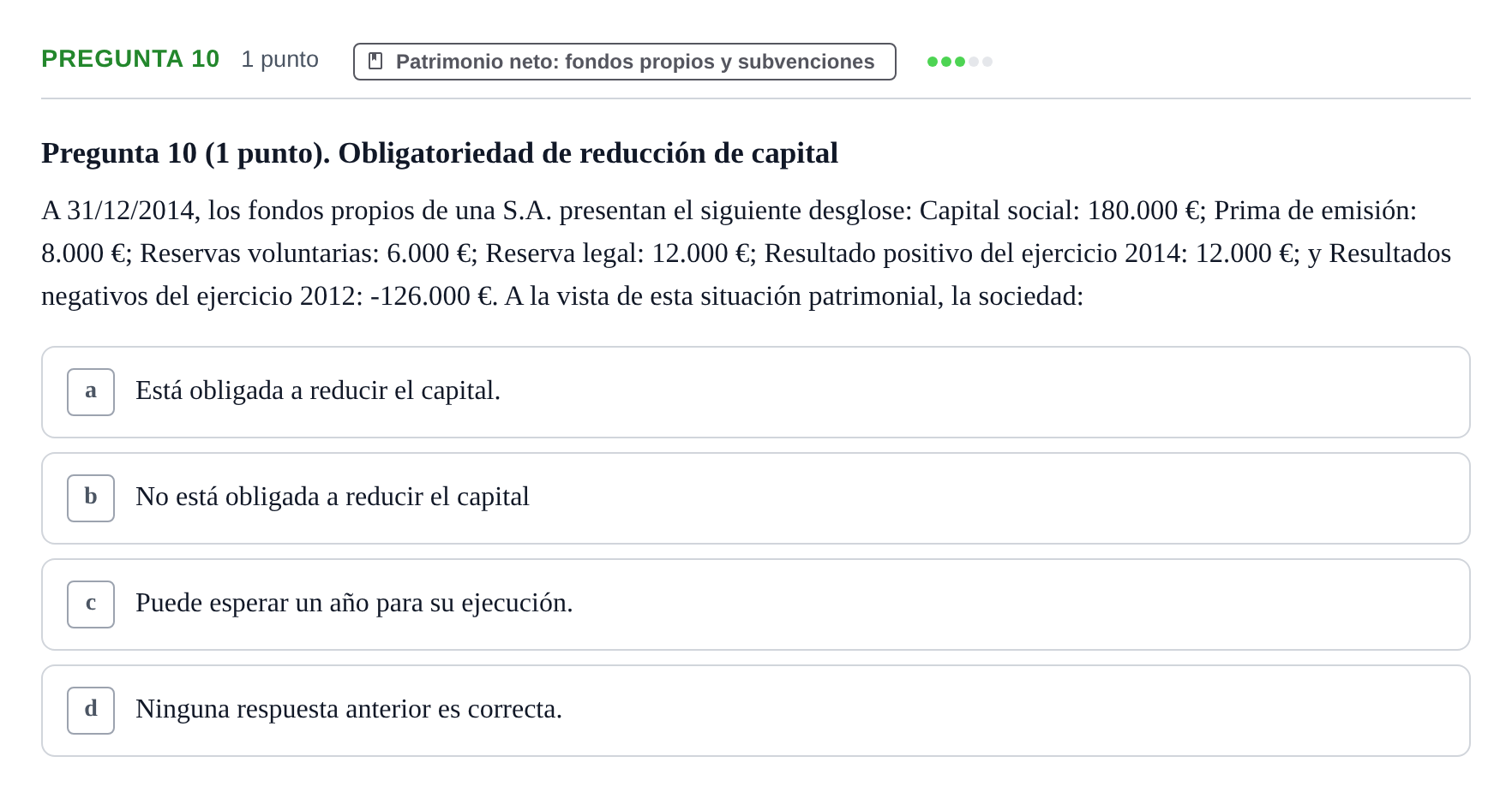 Enunciado: Pregunta 10 · Comptabilitat II UB Examen Segundo Parcial. Contabilidad II