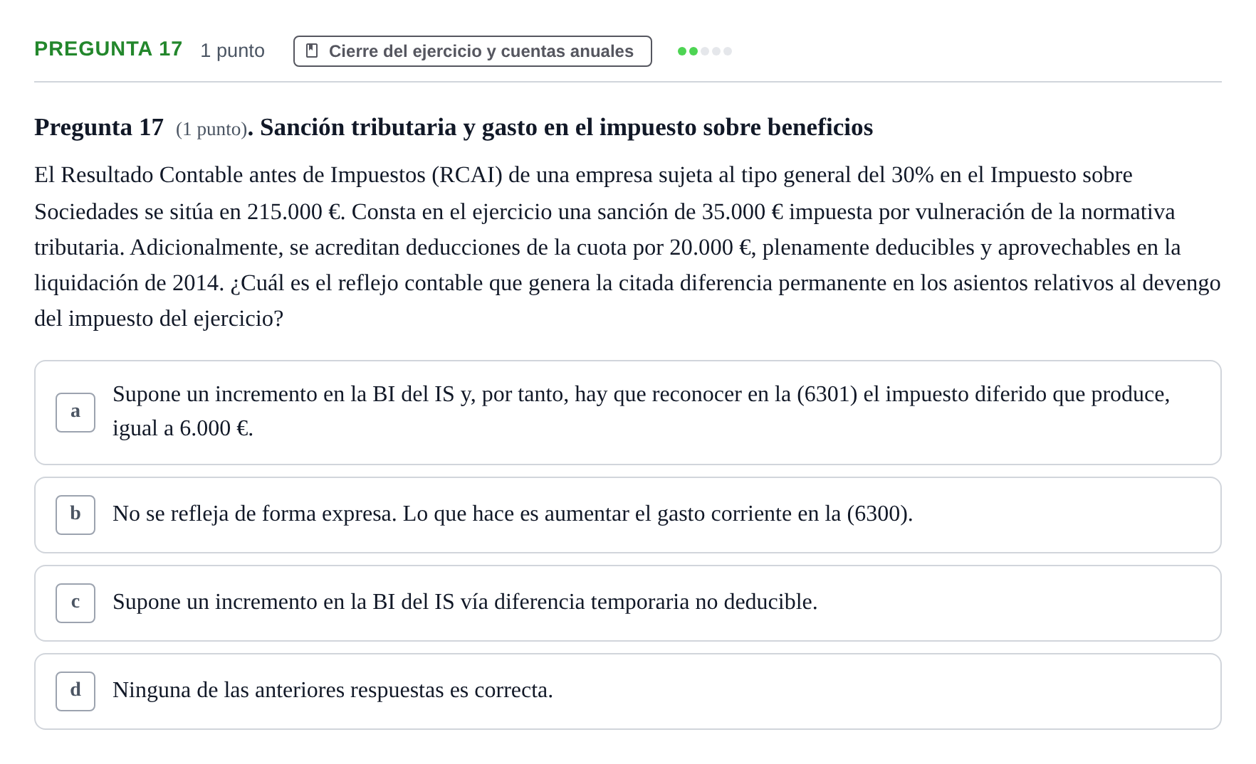 Enunciado: Pregunta 17 · Comptabilitat II UB Examen Segundo Parcial. Contabilidad II