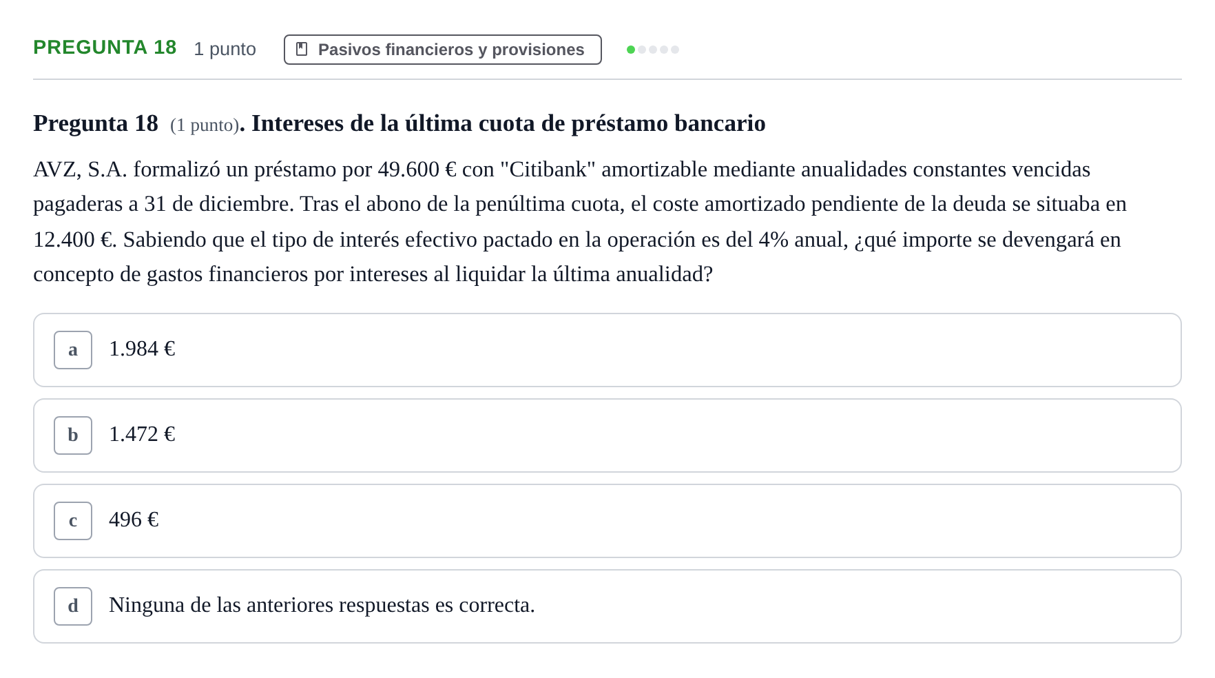Enunciado: Pregunta 18 · Comptabilitat II UB Examen Segundo Parcial. Contabilidad II