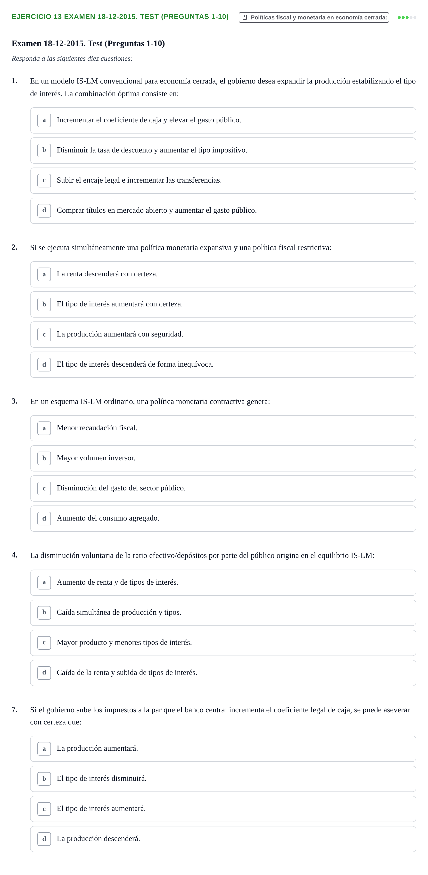 Enunciado: Ejercicio 13 Examen 18-12-2015. Test (Preguntas 1-10) - Pol… · Macroeconomía UB Recopilación de exámenes finales y parciales de Macroeconomía (Parte 1)