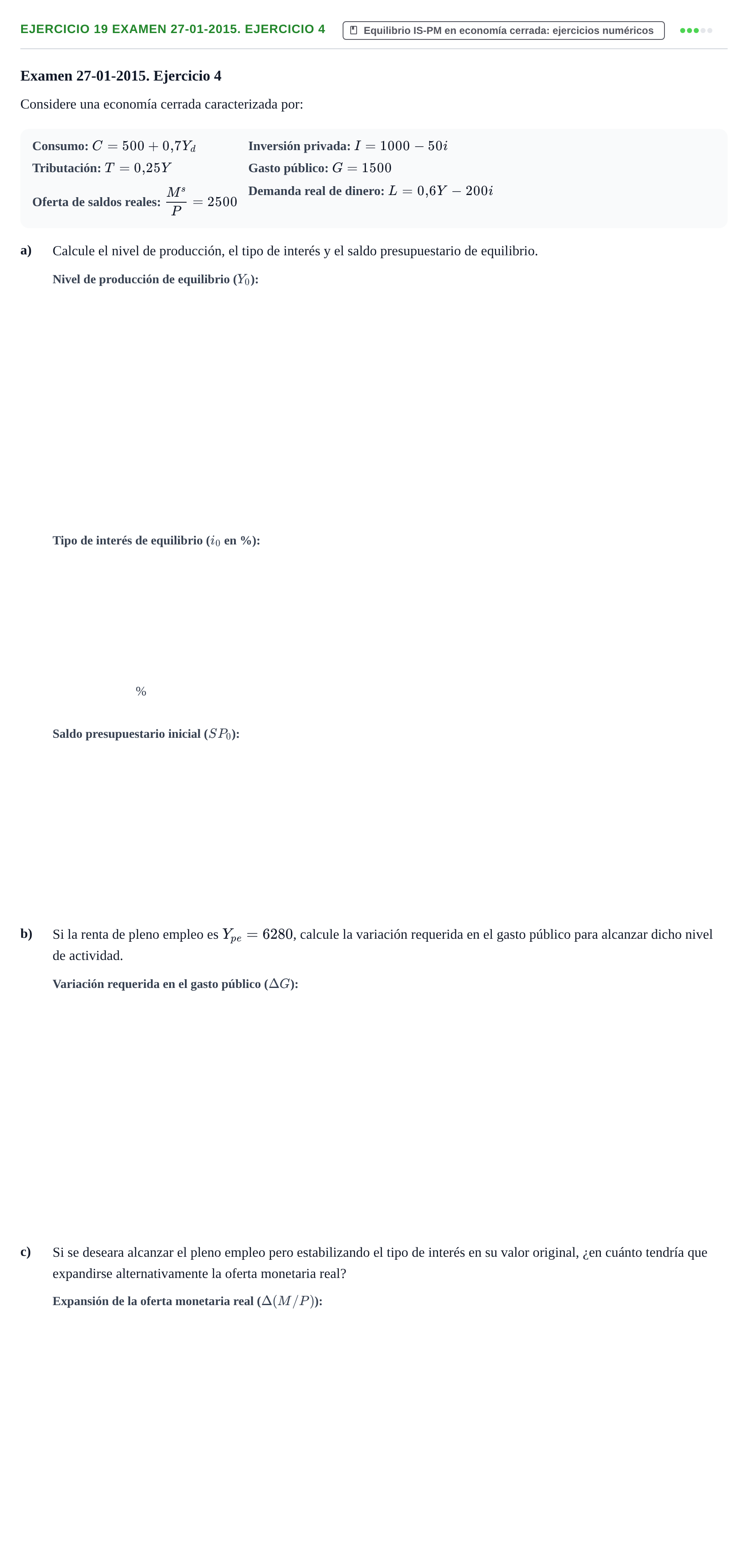 Enunciado: Ejercicio 19 Examen 27-01-2015. Ejercicio 4 · Macroeconomía UB Recopilación de exámenes finales y parciales de Macroeconomía (Parte 1)