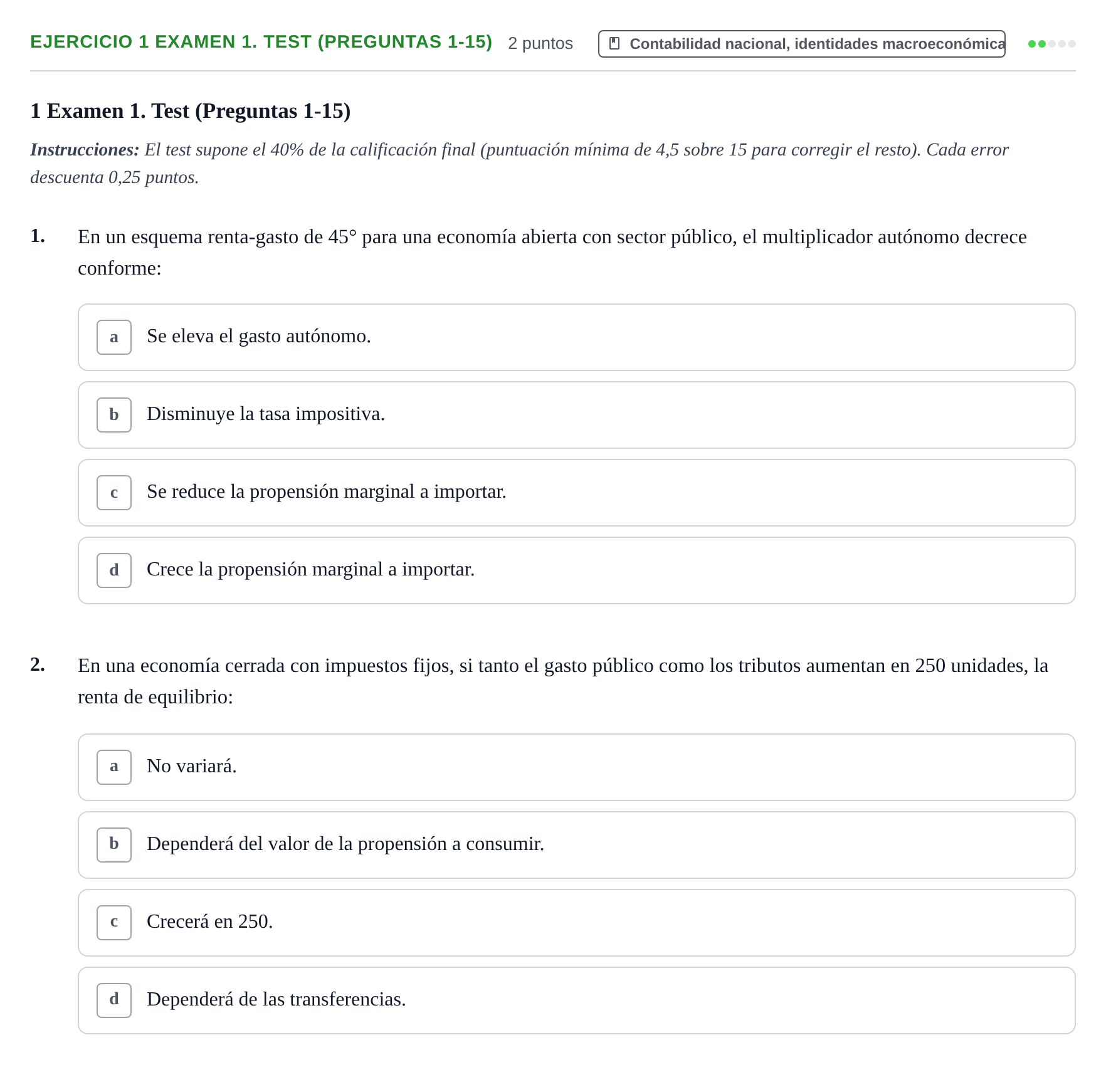 Enunciado: Ejercicio 1 Examen 1. Test (Preguntas 1-15) - Contabilidad… · Macroeconomía UB Recopilación de exámenes finales y parciales de Macroeconomía (Parte 1)