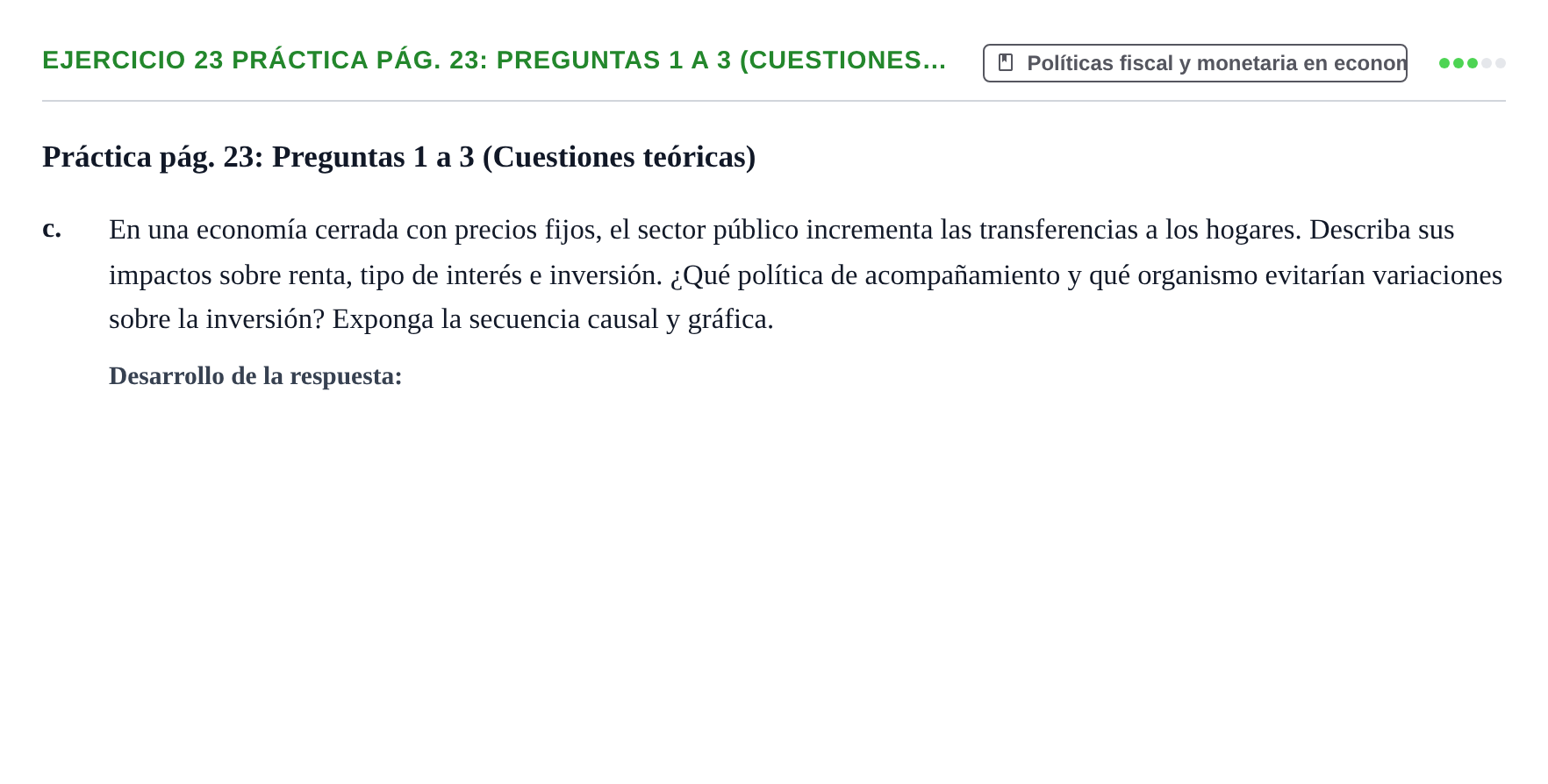 Enunciado: Ejercicio 23 Práctica pág. 23: Preguntas 1 a 3 (Cuestiones… · Macroeconomía UB Recopilación de exámenes finales y parciales de Macroeconomía (Parte 1)