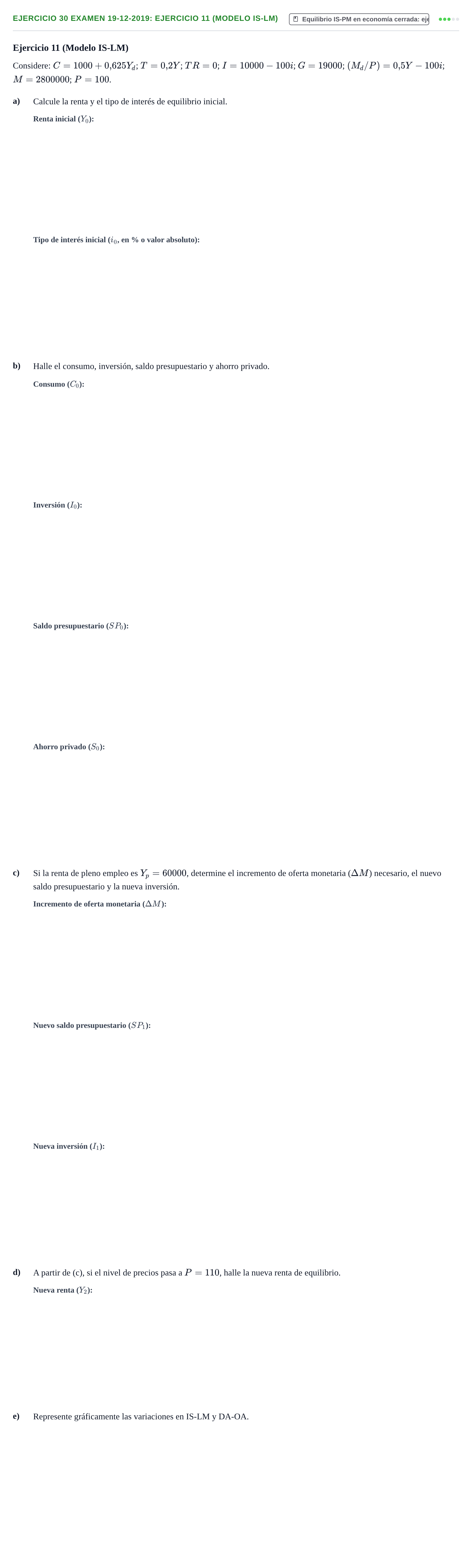 Enunciado: Ejercicio 30 Examen 19-12-2019: Ejercicio 11 (Modelo IS-LM) · Macroeconomía UB Recopilación de exámenes finales y parciales de Macroeconomía (Parte 1)