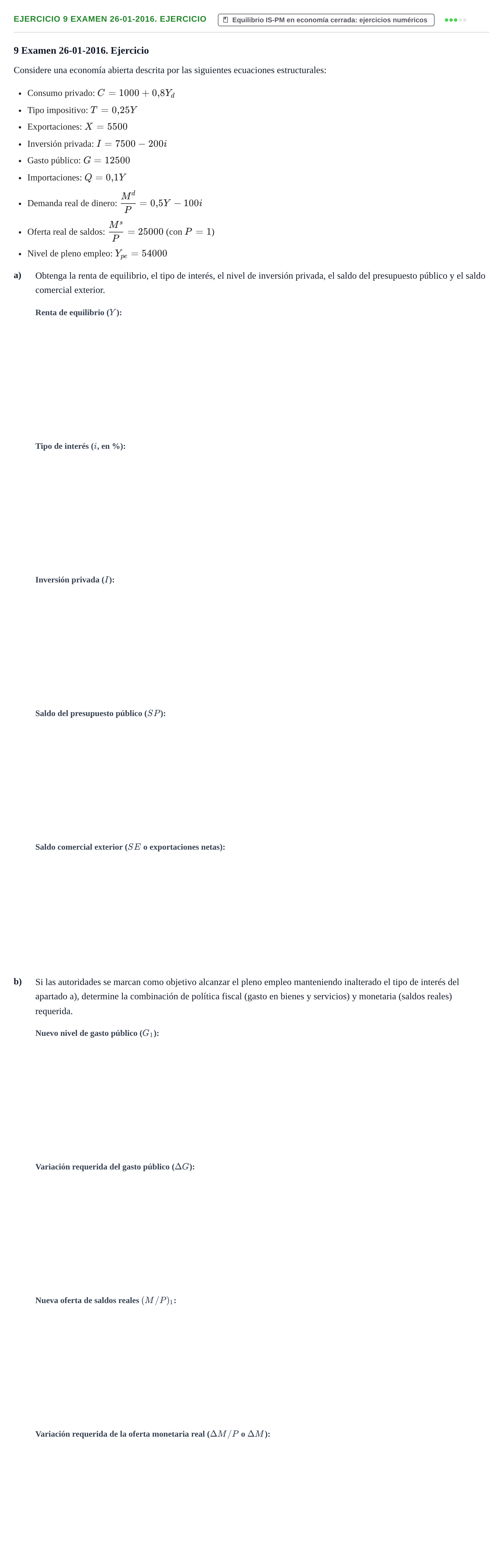 Enunciado: Ejercicio 9 Examen 26-01-2016. Ejercicio · Macroeconomía UB Recopilación de exámenes finales y parciales de Macroeconomía (Parte 1)