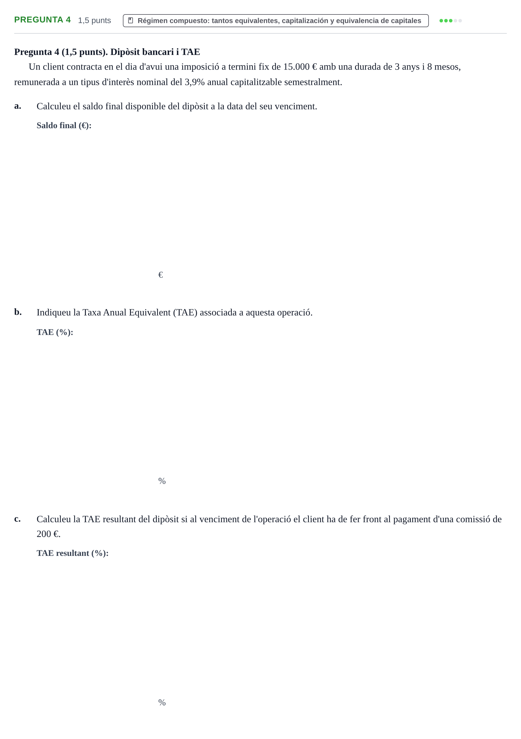 Enunciado: Pregunta 4 · Matemàtica Financera UB 2025