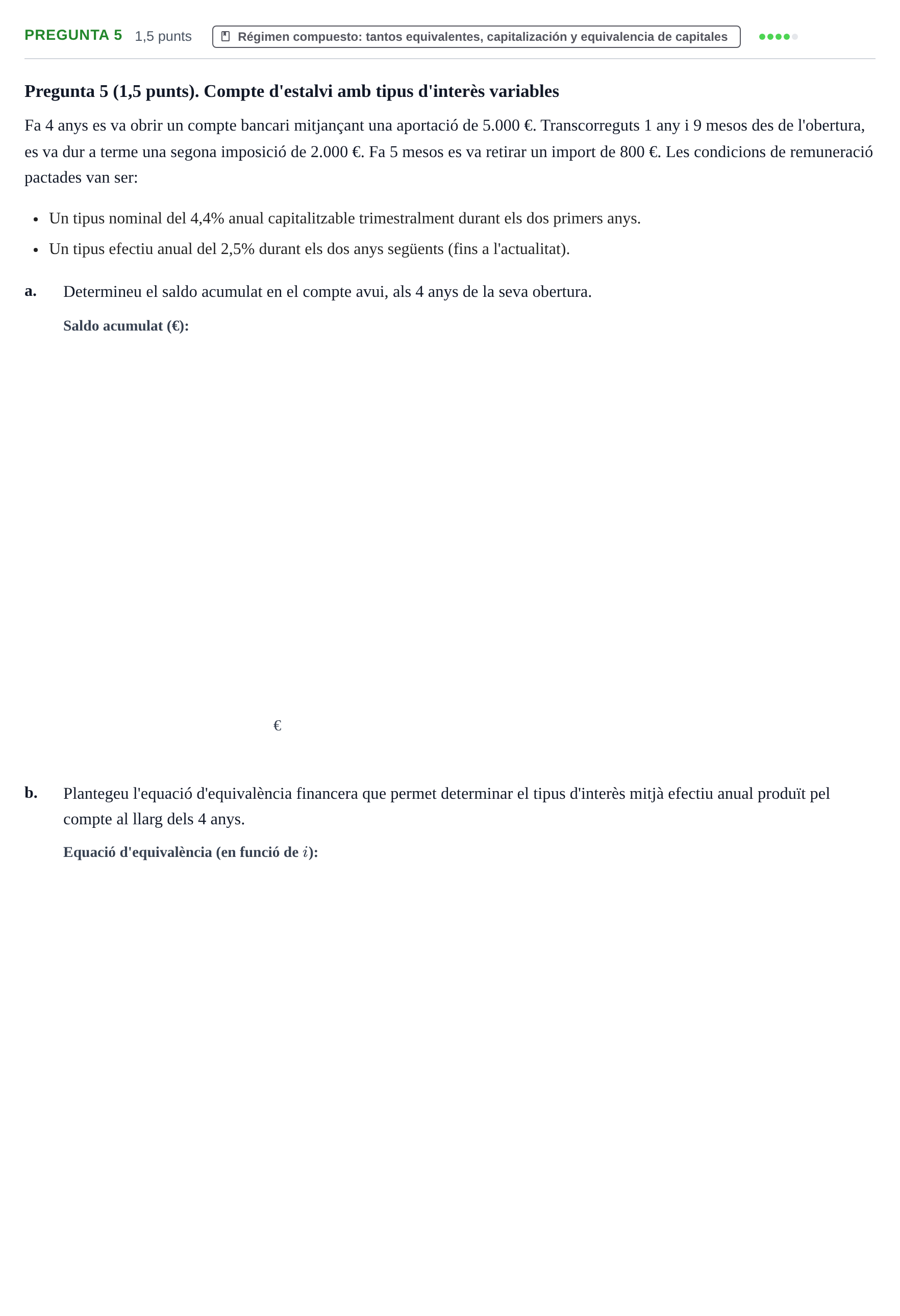 Enunciado: Pregunta 5 · Matemàtica Financera UB 2025