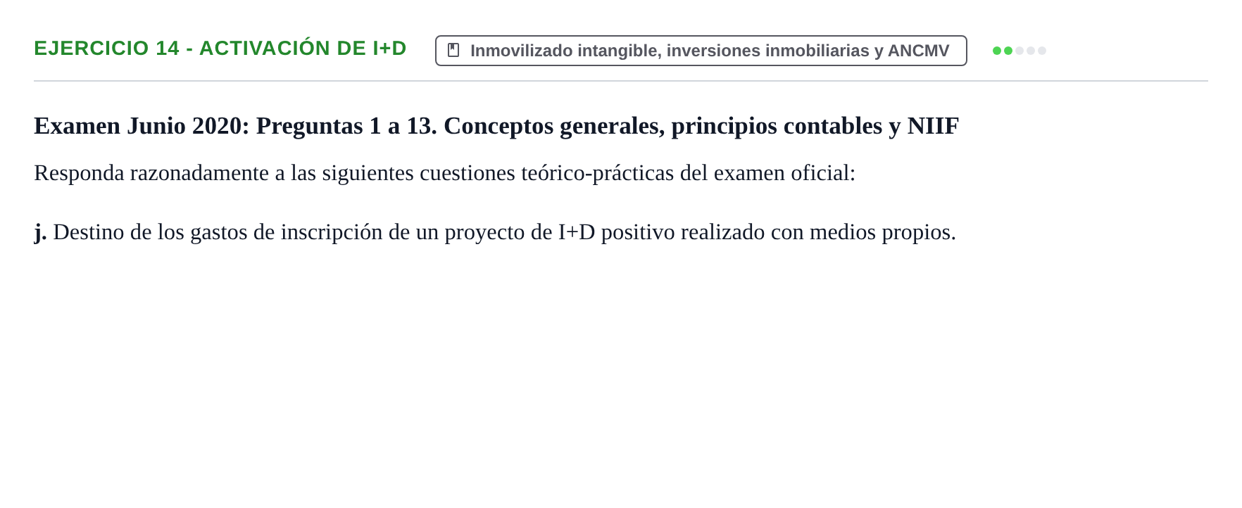 Enunciado: Ejercicio 14 - Activación de I+D · Comptabilitat II UB 2021