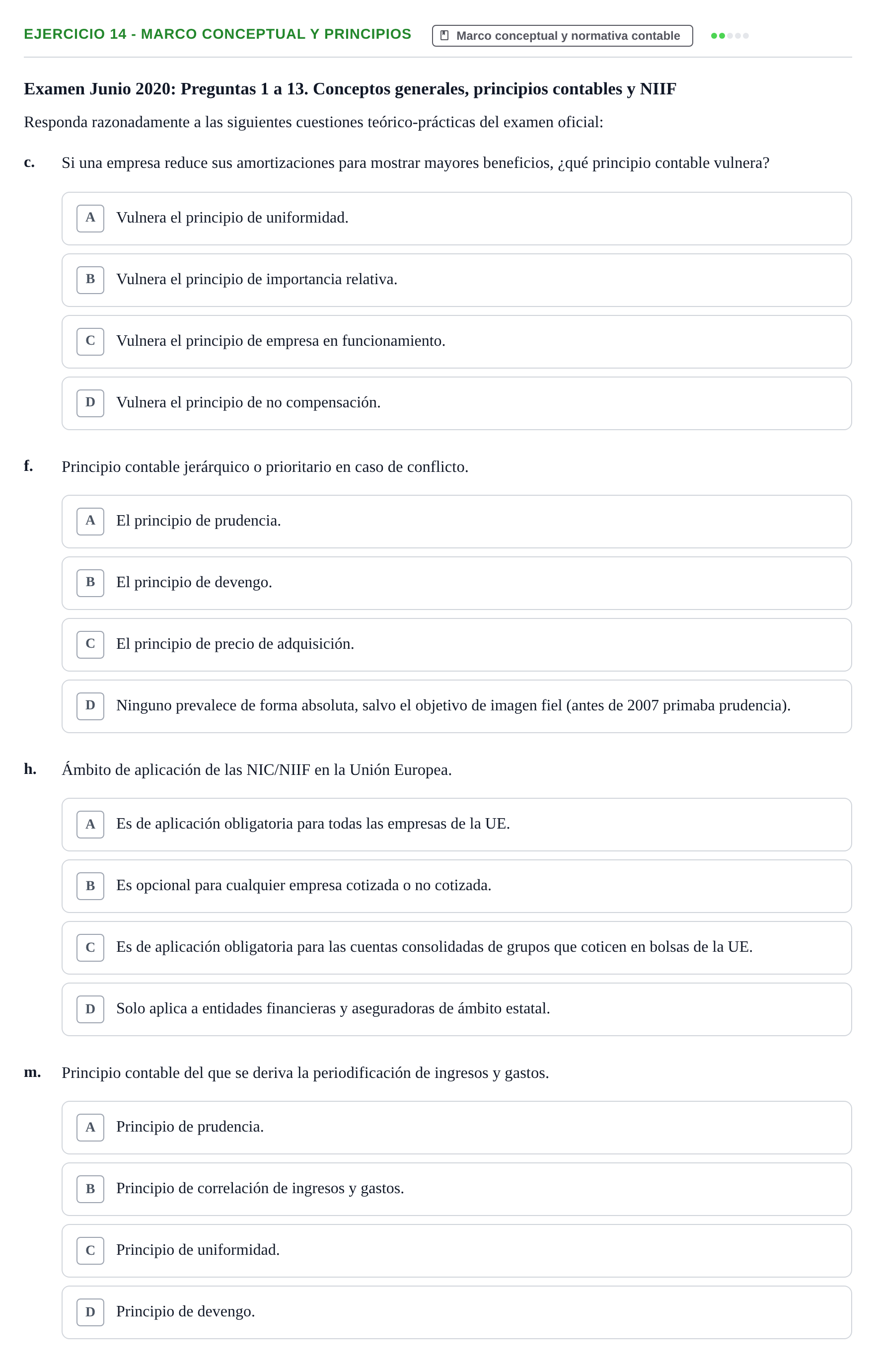 Enunciado: Ejercicio 14 - Marco conceptual y principios · Comptabilitat II UB 2021