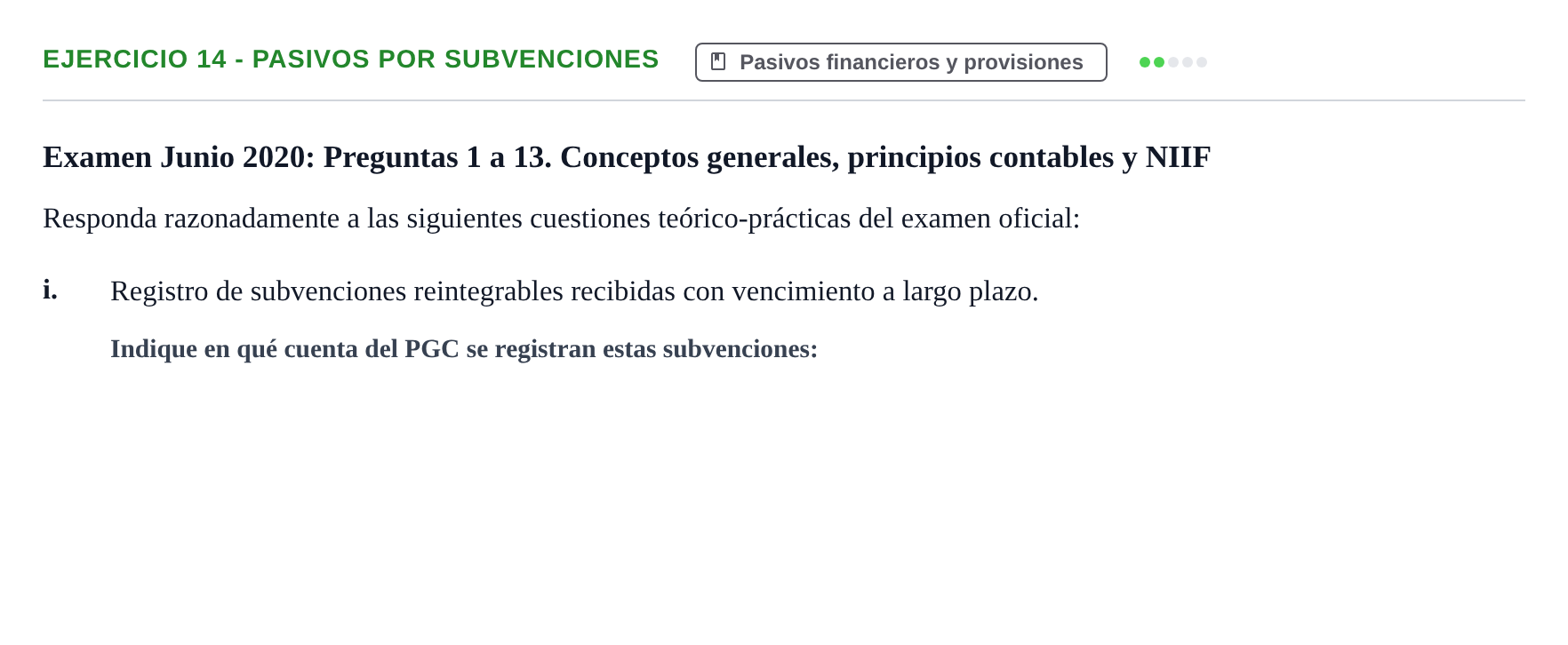 Enunciado: Ejercicio 14 - Pasivos por subvenciones · Comptabilitat II UB 2021