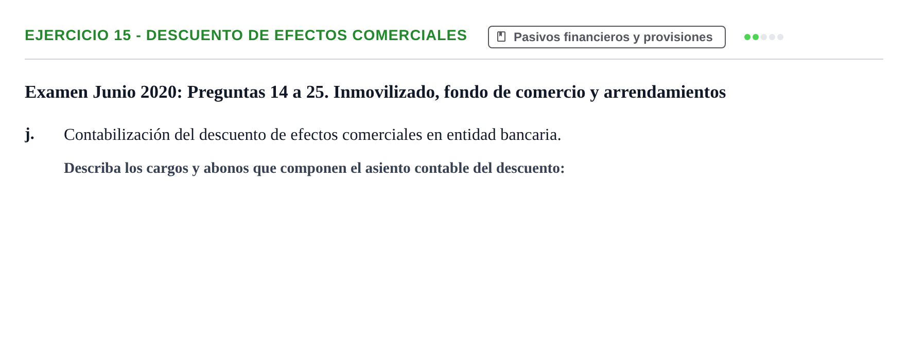 Enunciado: Ejercicio 15 - Descuento de efectos comerciales · Comptabilitat II UB 2021