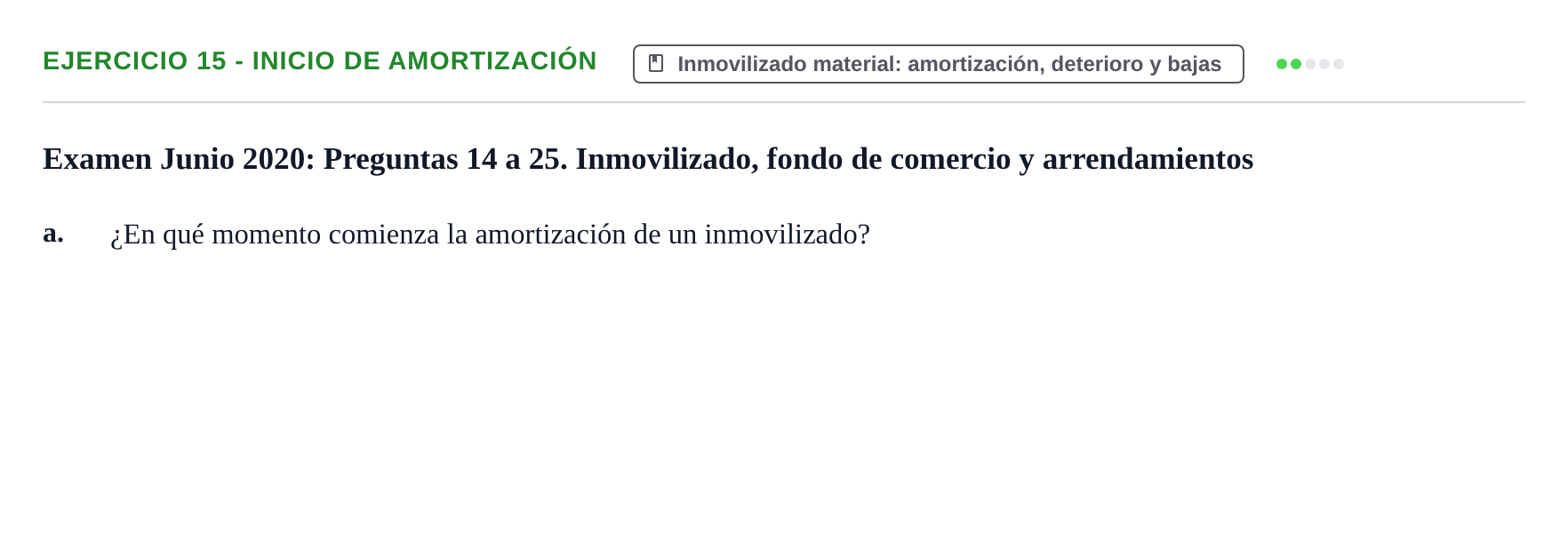 Enunciado: Ejercicio 15 - Inicio de amortización · Comptabilitat II UB 2021