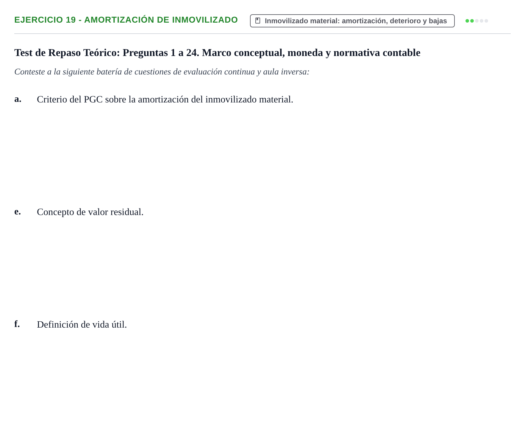 Enunciado: Ejercicio 19 - Amortización de inmovilizado · Comptabilitat II UB 2021