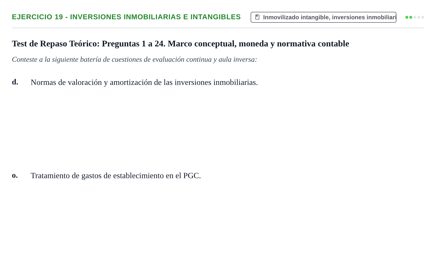 Enunciado: Ejercicio 19 - Inversiones inmobiliarias e intangibles · Comptabilitat II UB 2021