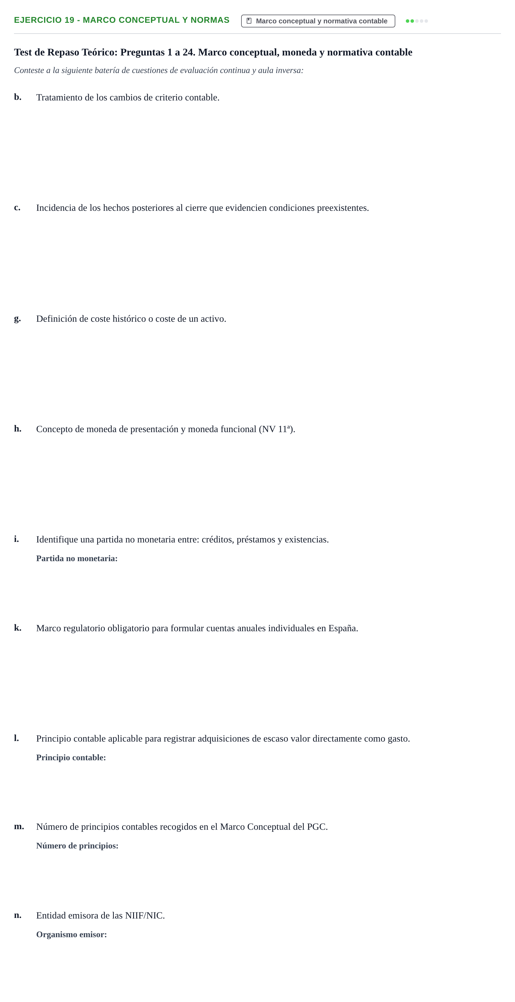 Enunciado: Ejercicio 19 - Marco conceptual y normas · Comptabilitat II UB 2021
