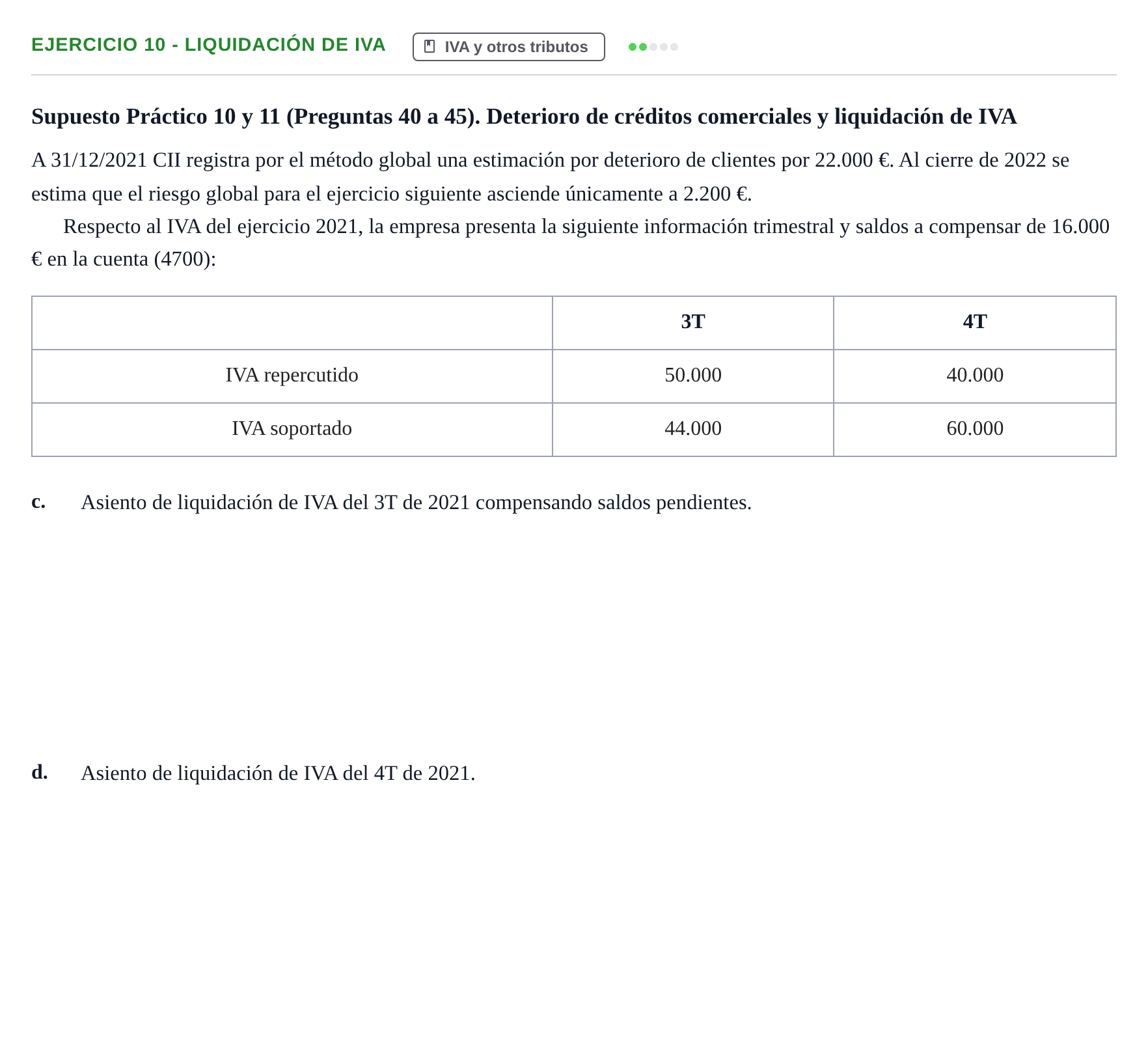 Enunciado: Ejercicio 10 - Liquidación de IVA · Comptabilitat II UB 2021