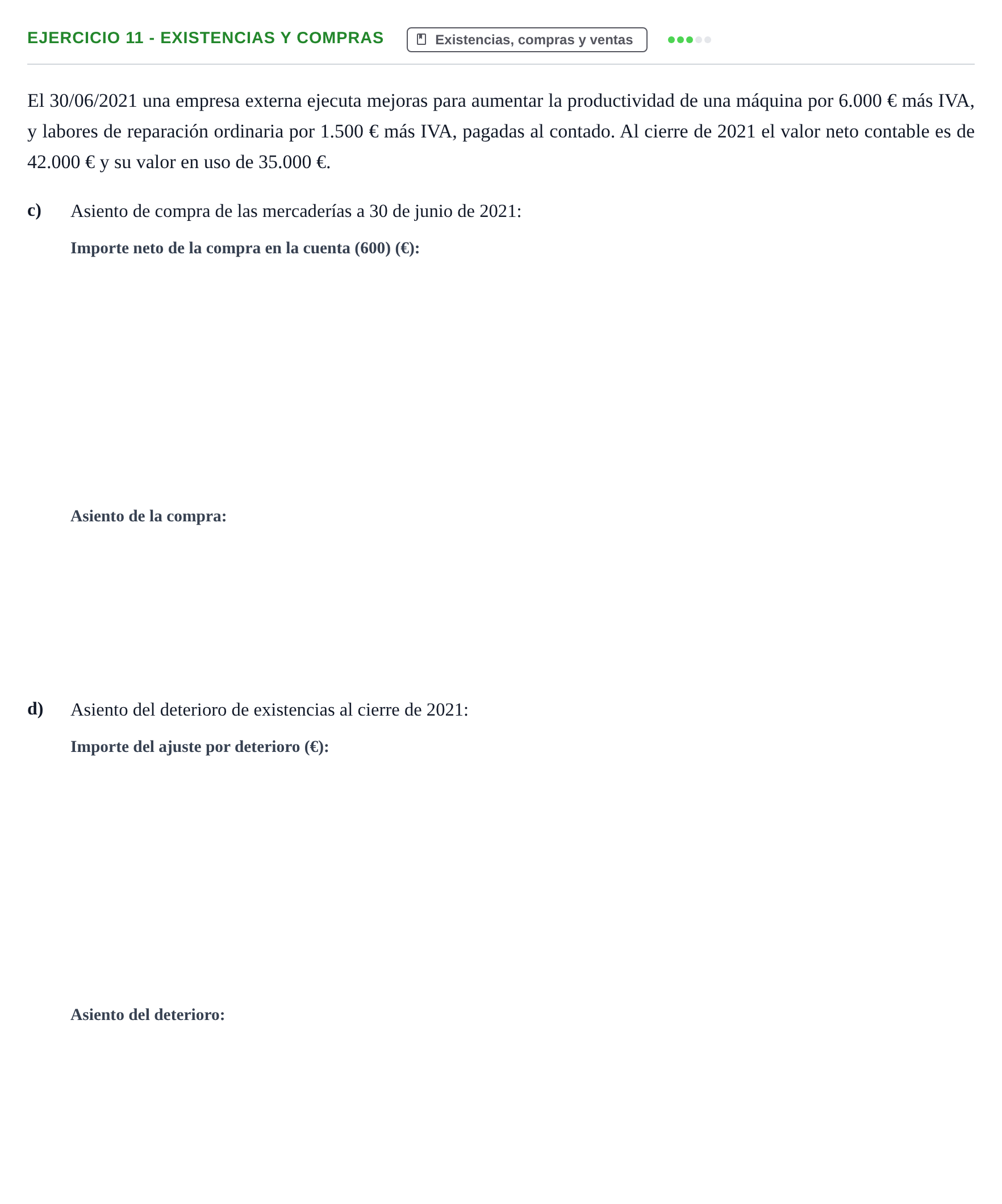 Enunciado: Ejercicio 11 - Existencias y compras · Comptabilitat II UB 2021