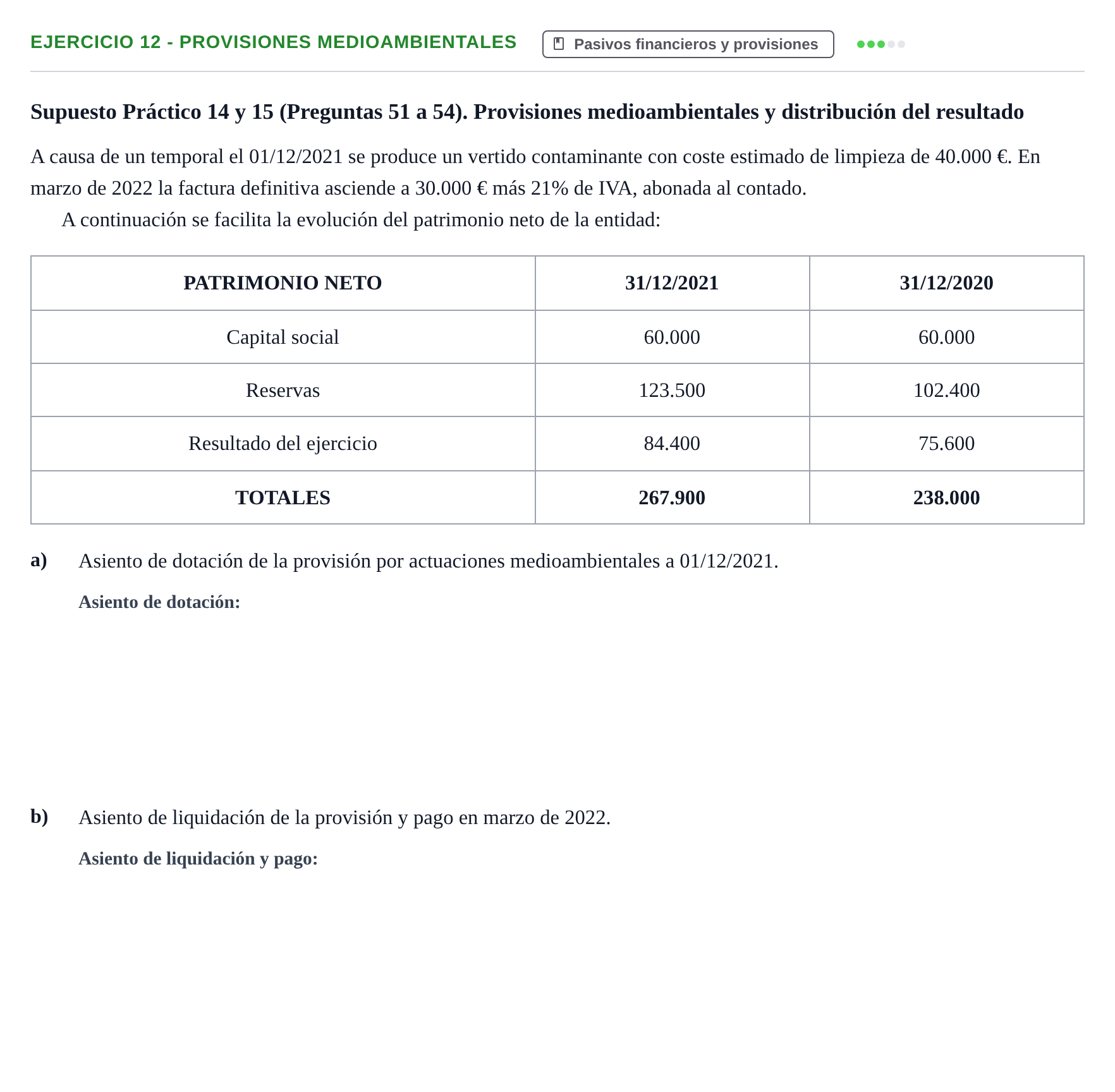 Enunciado: Ejercicio 12 - Provisiones medioambientales · Comptabilitat II UB 2021