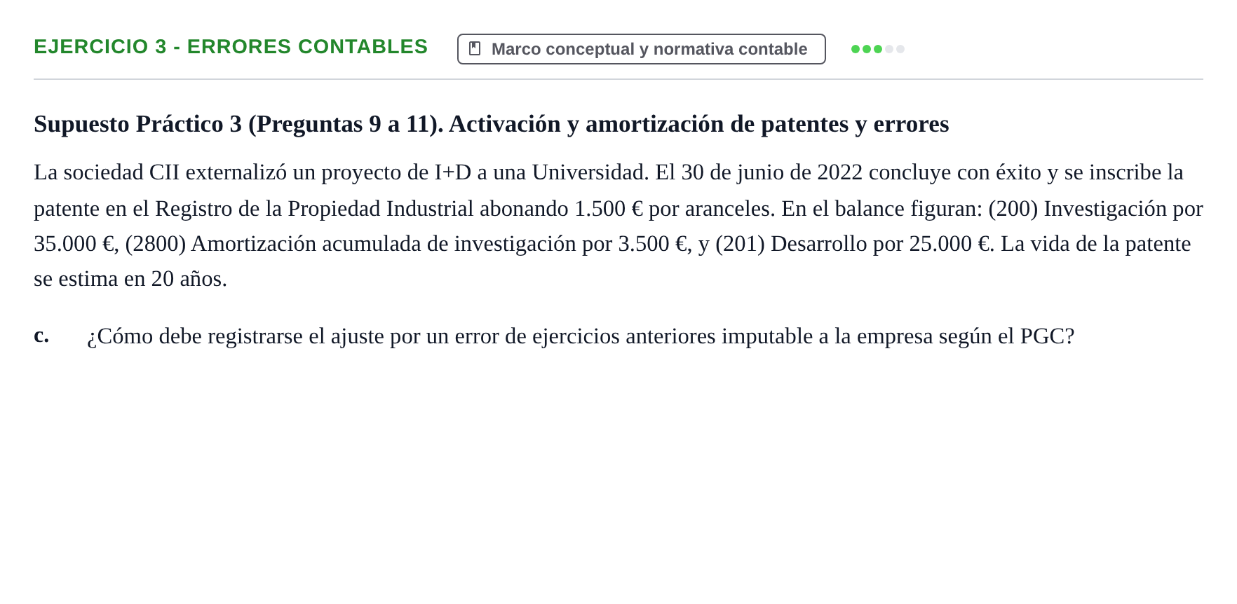 Enunciado: Ejercicio 3 - Errores contables · Comptabilitat II UB 2021