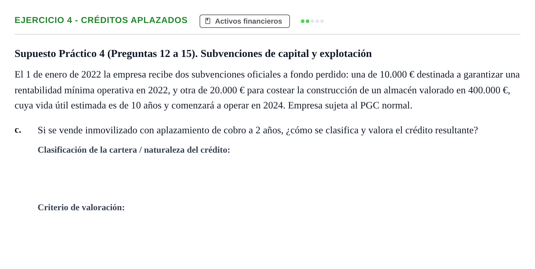 Enunciado: Ejercicio 4 - Créditos aplazados · Comptabilitat II UB 2021