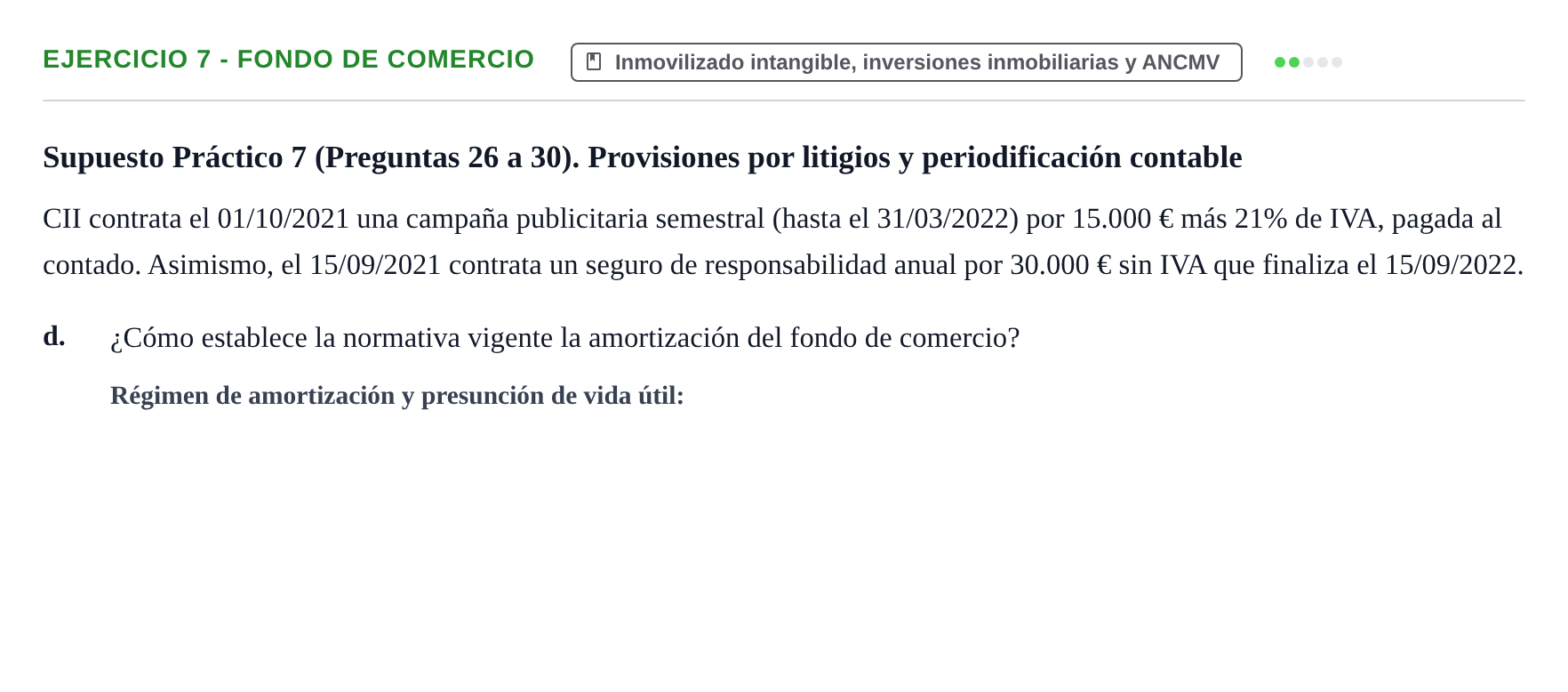 Enunciado: Ejercicio 7 - Fondo de comercio · Comptabilitat II UB 2021
