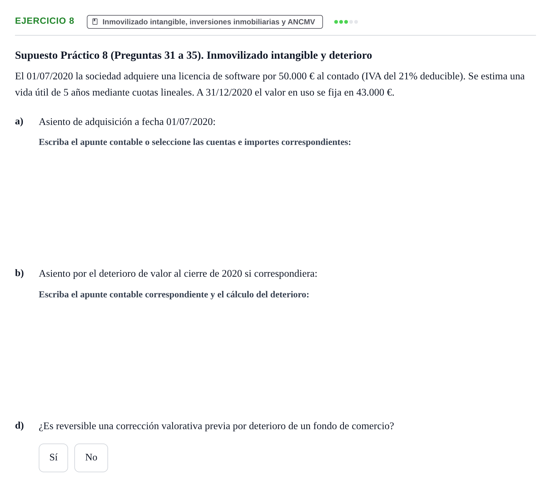 Enunciado: Ejercicio 8 - Inmovilizado intangible · Comptabilitat II UB 2021