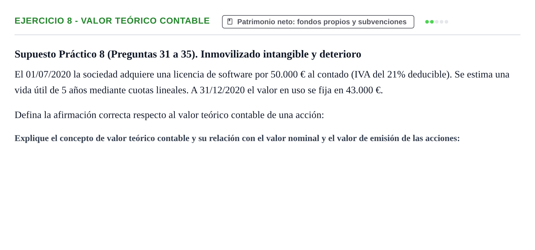 Enunciado: Ejercicio 8 - Valor teórico contable · Comptabilitat II UB 2021