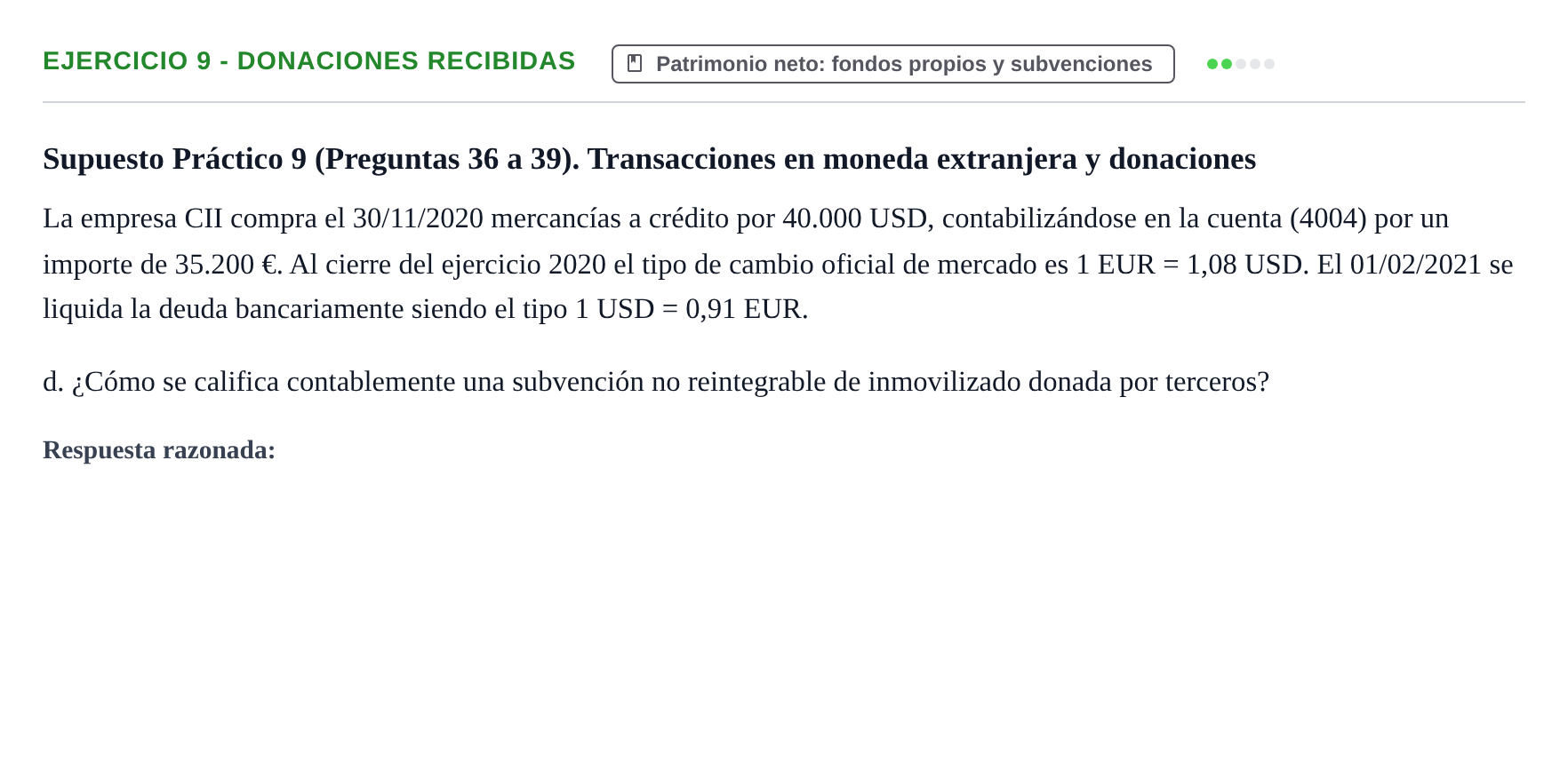 Enunciado: Ejercicio 9 - Donaciones recibidas · Comptabilitat II UB 2021