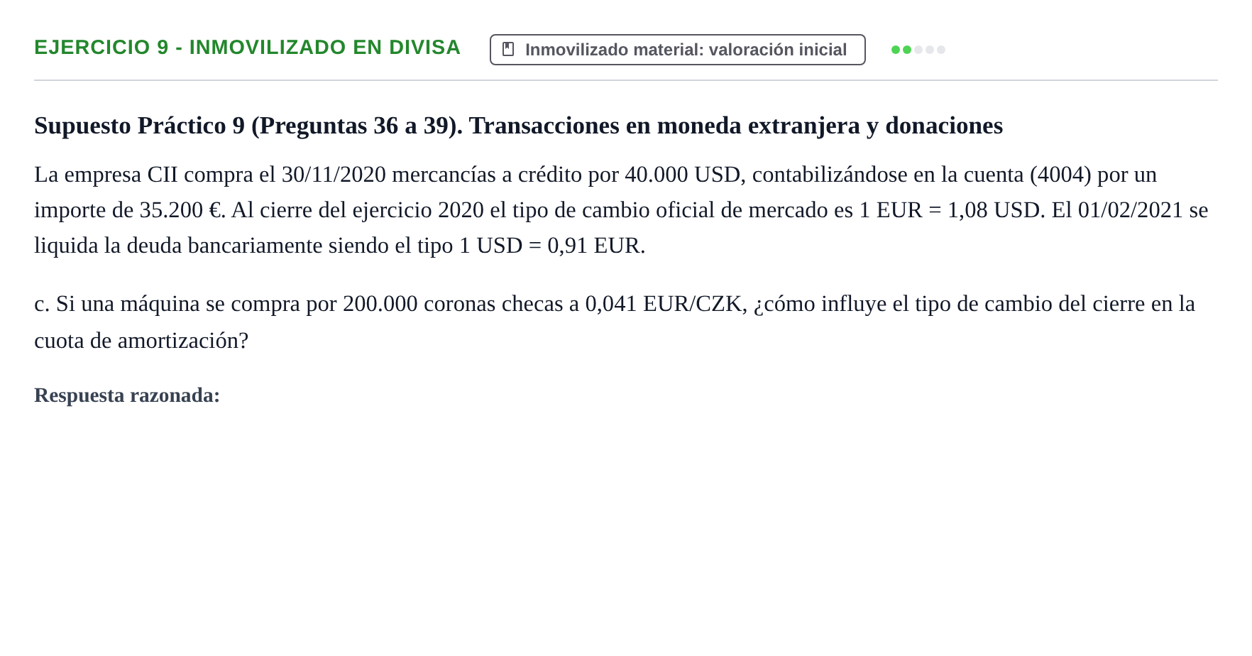 Enunciado: Ejercicio 9 - Inmovilizado en divisa · Comptabilitat II UB 2021