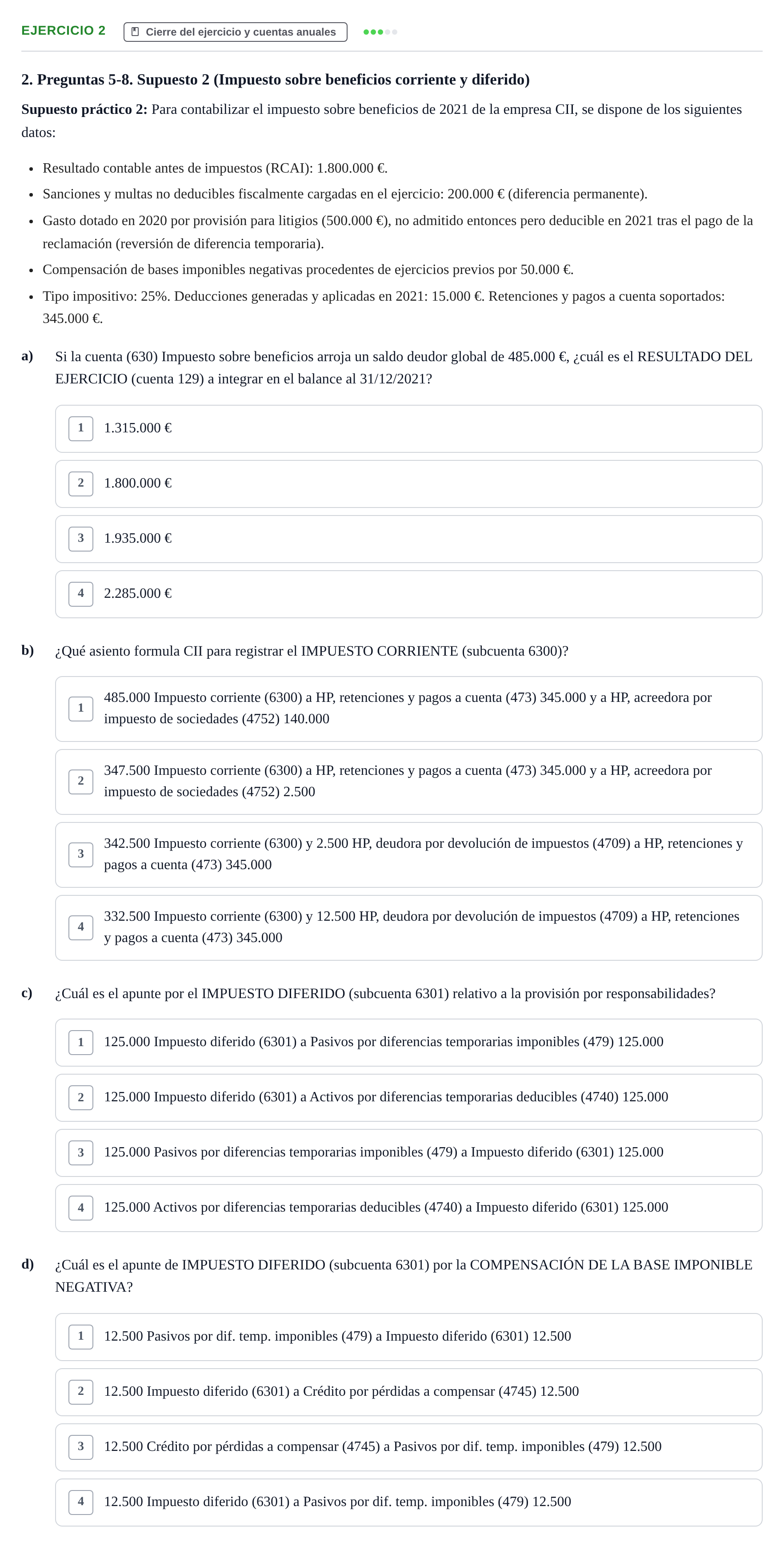 Enunciado: Ejercicio 2 - Cierre del ejercicio y cuentas anuales · Comptabilitat II UB 2021