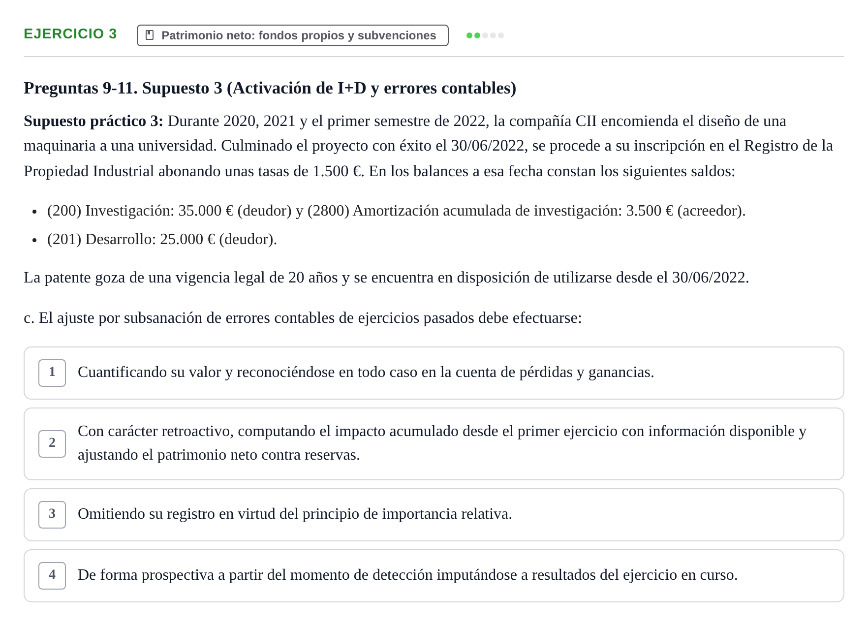 Enunciado: Ejercicio 3 - Patrimonio neto · Comptabilitat II UB 2021
