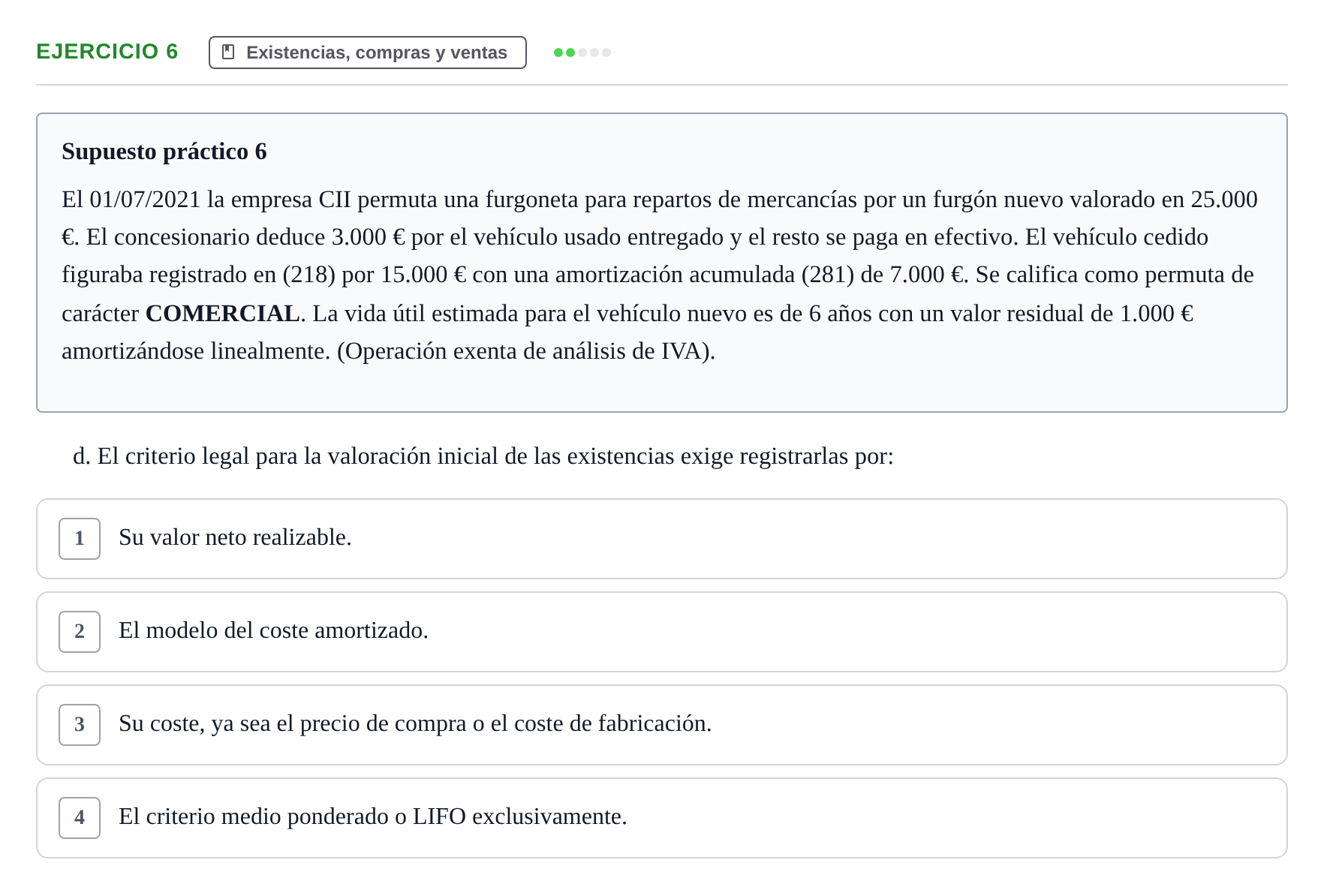 Enunciado: Ejercicio 6 - Existencias, compras y ventas · Comptabilitat II UB 2021