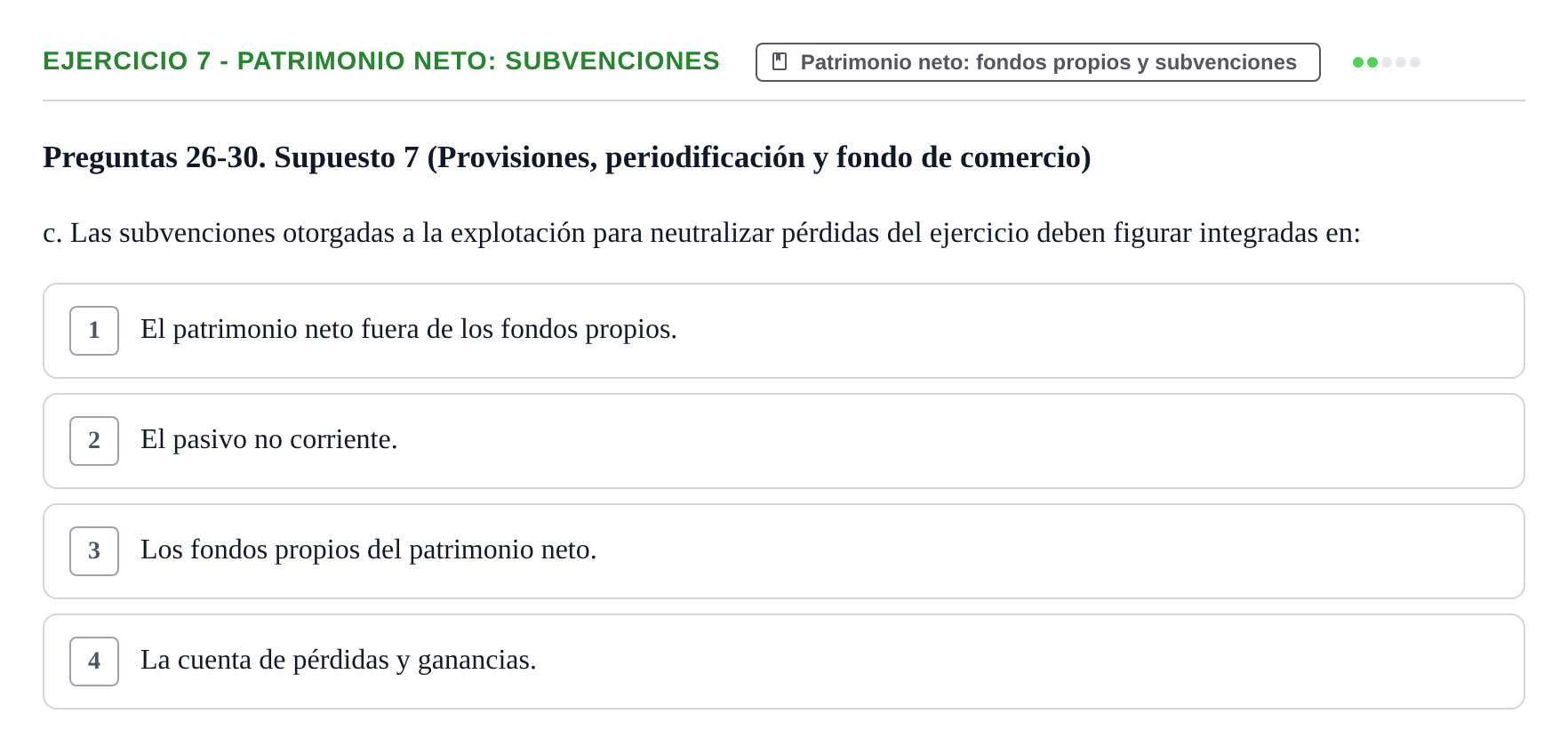 Enunciado: Ejercicio 7 - Patrimonio neto: subvenciones · Comptabilitat II UB 2021