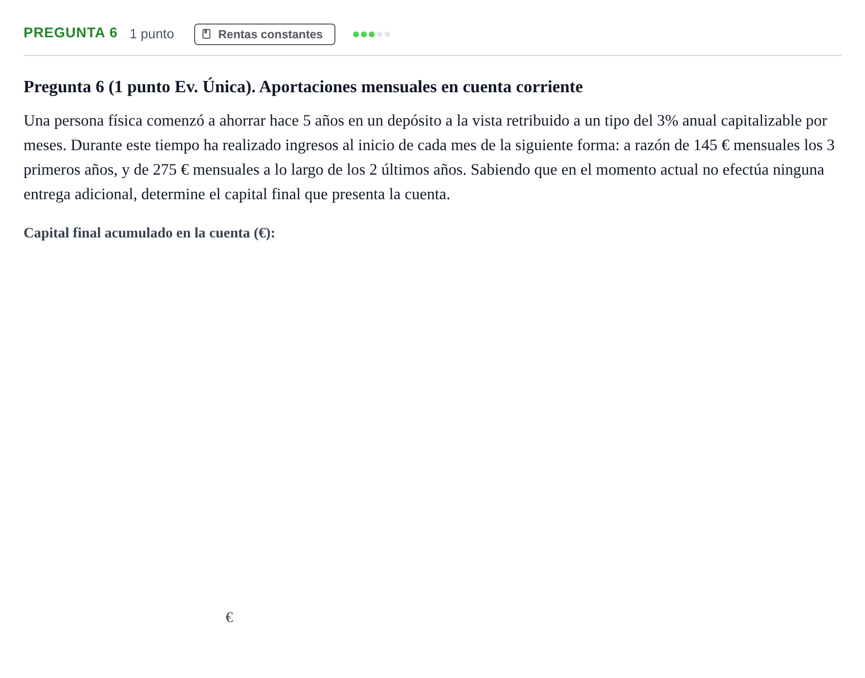 Enunciado: Pregunta 6 · Matemàtica Financera UB Juny 2024