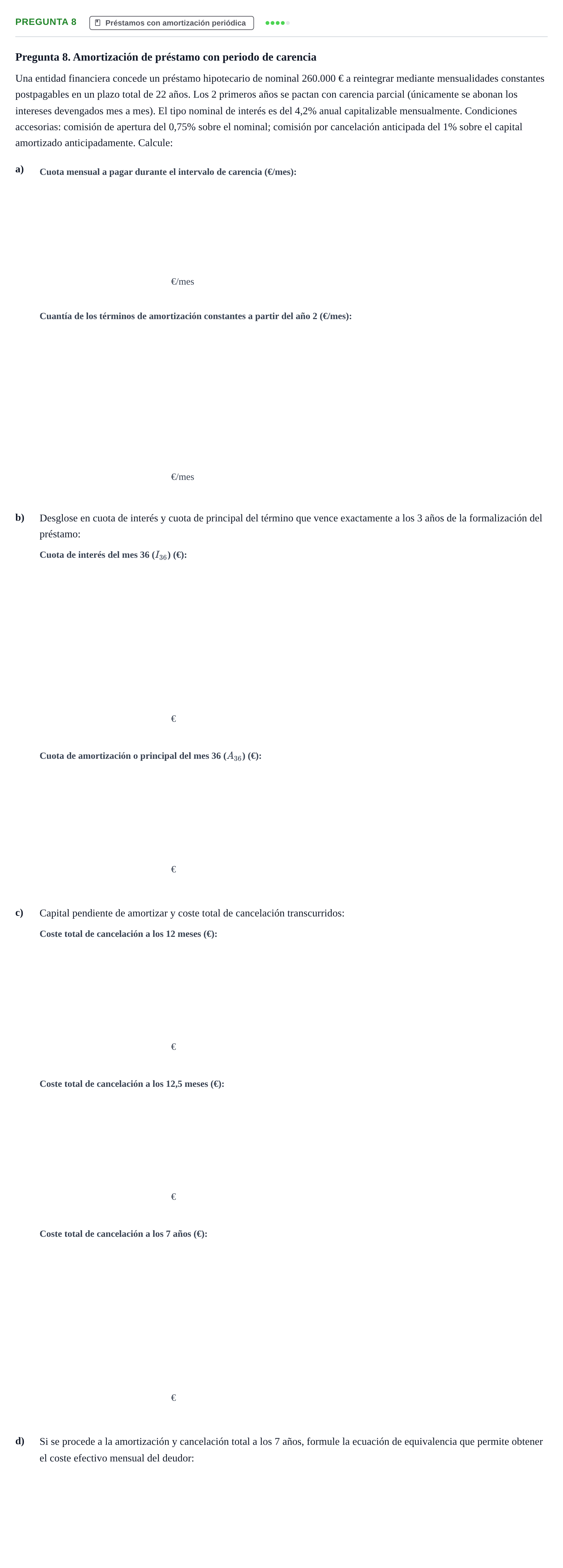 Enunciado: Pregunta 8 · Matemàtica Financera UB Juny 2024