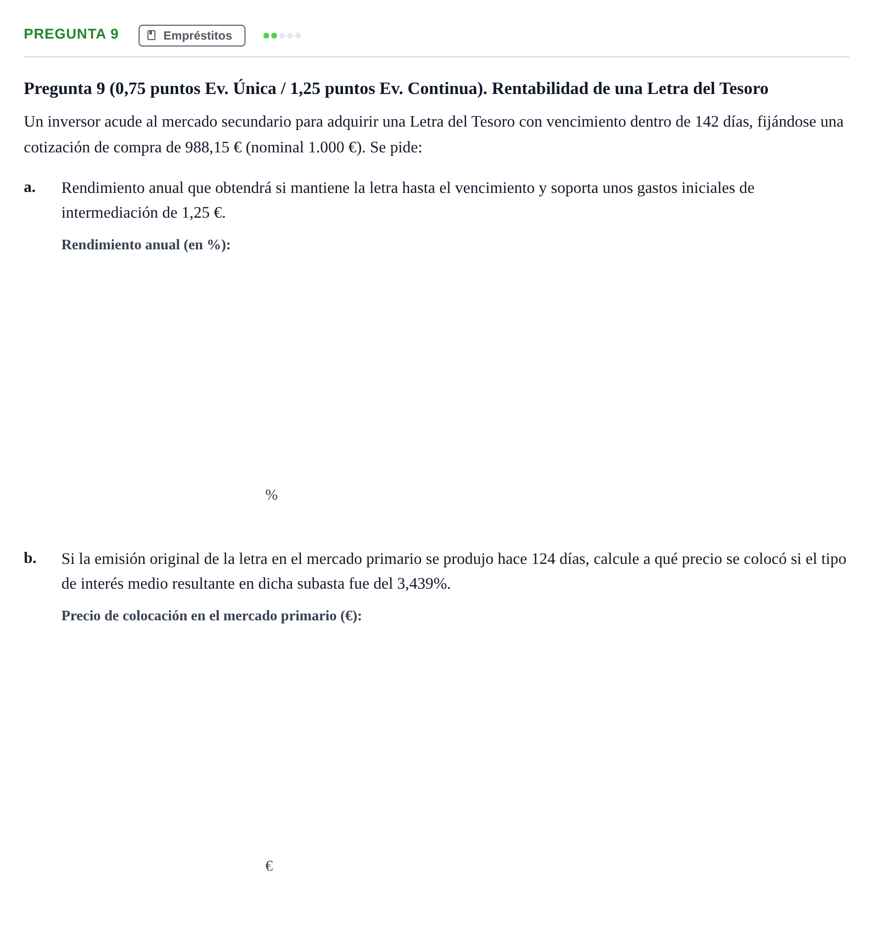Enunciado: Pregunta 9 · Matemàtica Financera UB Juny 2024