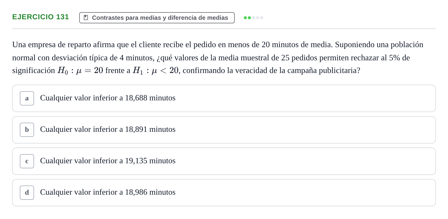 Enunciado: Problema 131 · Estadística II UB Colección de exámenes resueltos de Estadística II (Parte 1)